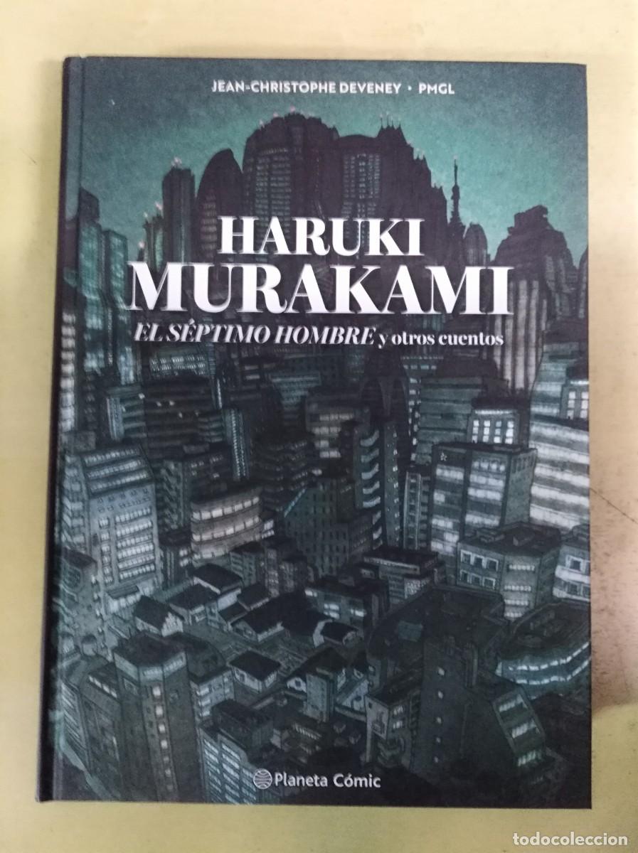 C&oacute;mics: El Septimo Hombre y otras historias.Haruki Murakami.Planeta Comics