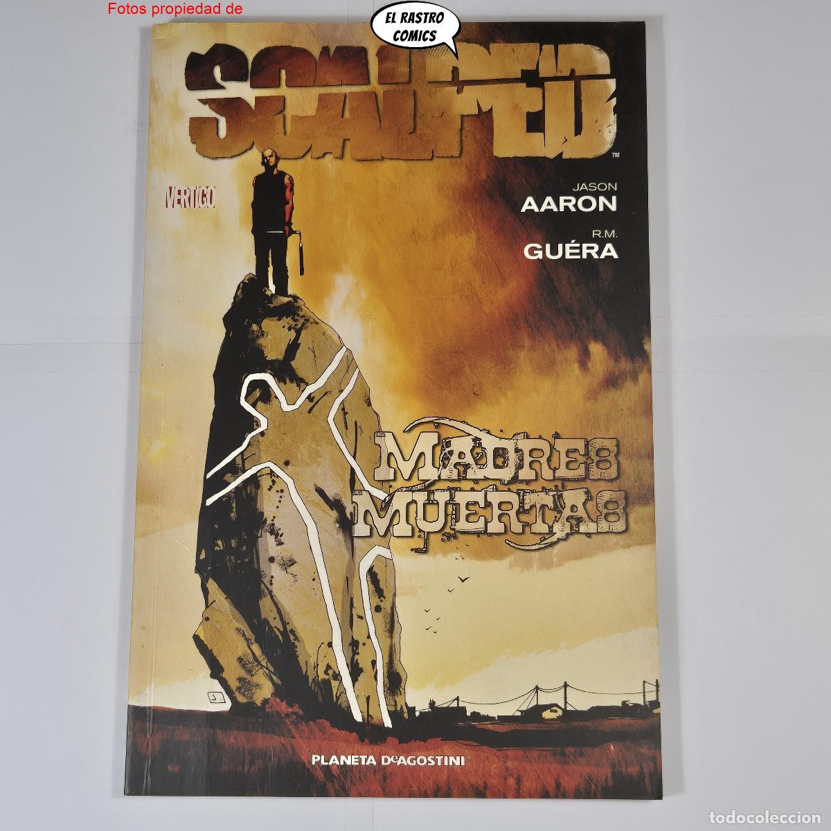 C&oacute;mics: Scalped, tomo Madres muertas, Jason Aaron, ed Planeta V&eacute;rtigo