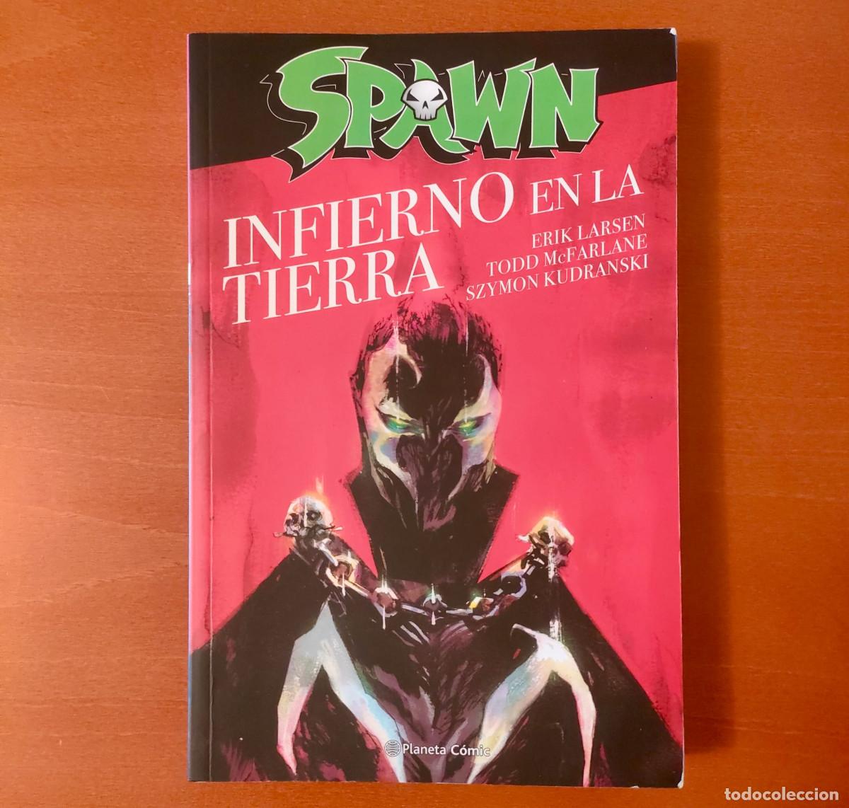 C&oacute;mics: Spawn INFIERNO EN LA TIERRA Planeta C&oacute;mic