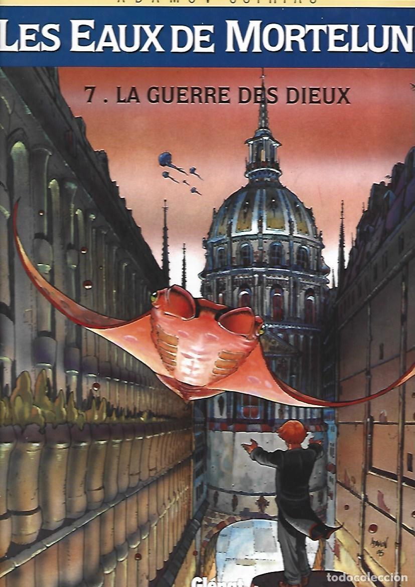 C&oacute;mics: Les eaux de Mortelune, 7: la guerre des dieux, 1996, Gl&eacute;nat, frances, impecable. Caja DA