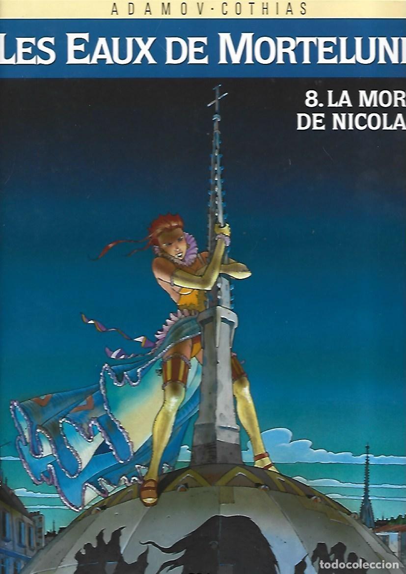 C&oacute;mics: Les eaux de Mortelune, 8: la mort de Nicolas, 2002, Gl&eacute;nat, frances, impecable. Caja DA