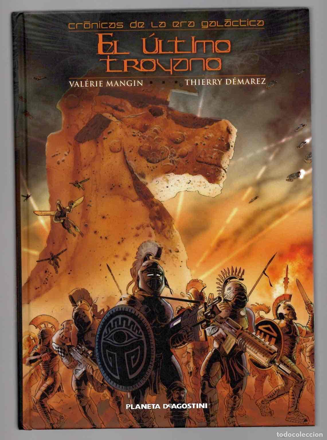C&oacute;mics: CRONICAS DE LA ERA GALACTICA EL ULTIMO TROYANO. VALERIE MANGIN, THIERRY DEMAREZ. PLANETA 2009