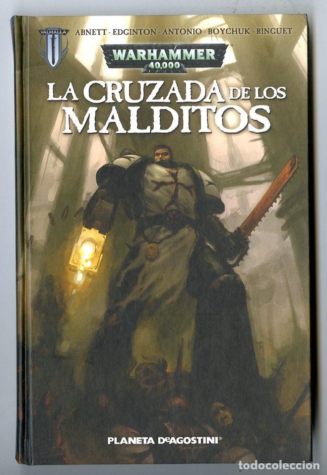 C&oacute;mics: Warhammer 40,000 La Cruzada de los Malditos (Planeta DeAgostini, 2008) - Abnett / Edginton / Antonio
