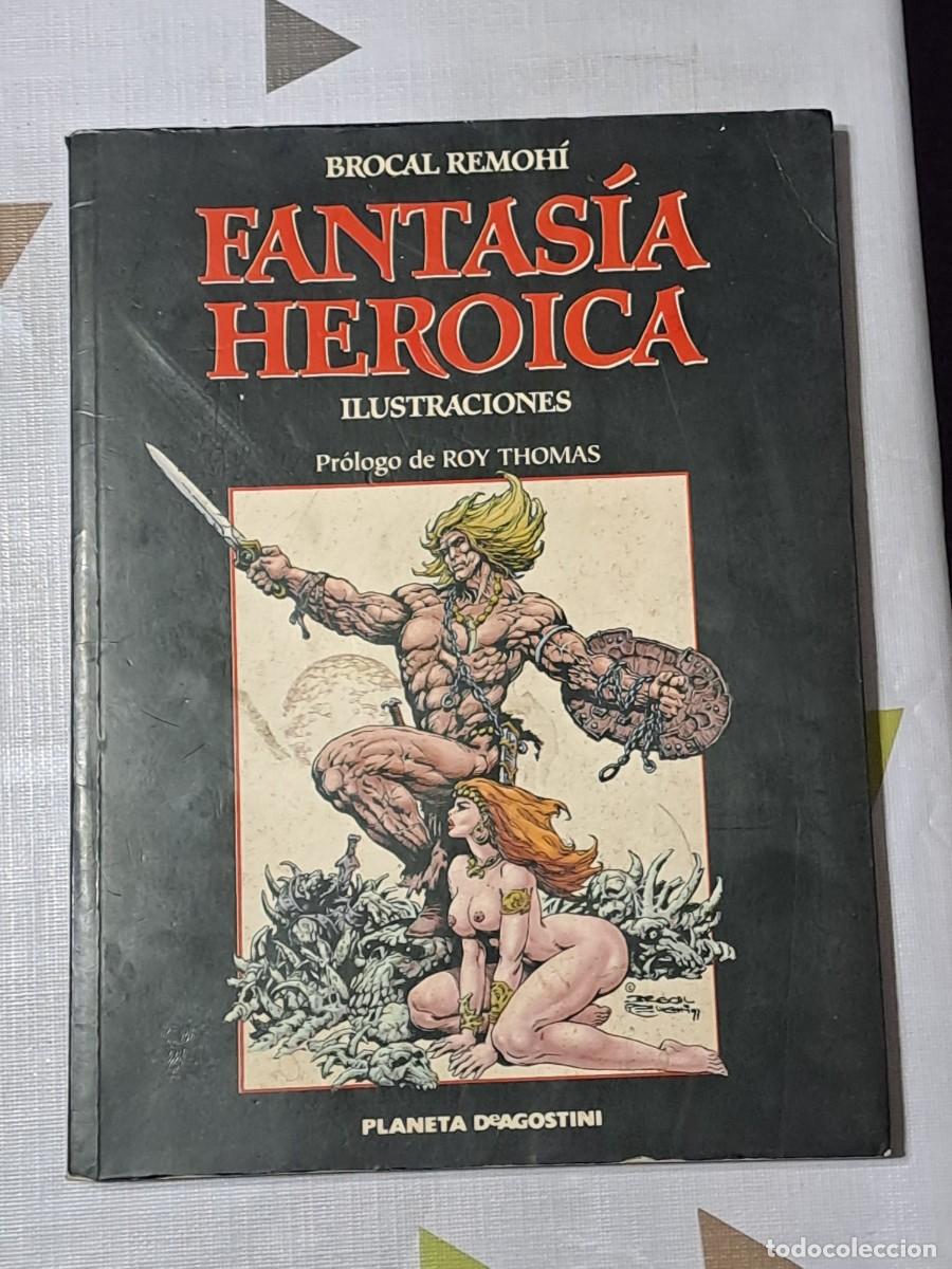 C&oacute;mics: Fantasia heroica, Brocal Remohi, Planeta en buen estado