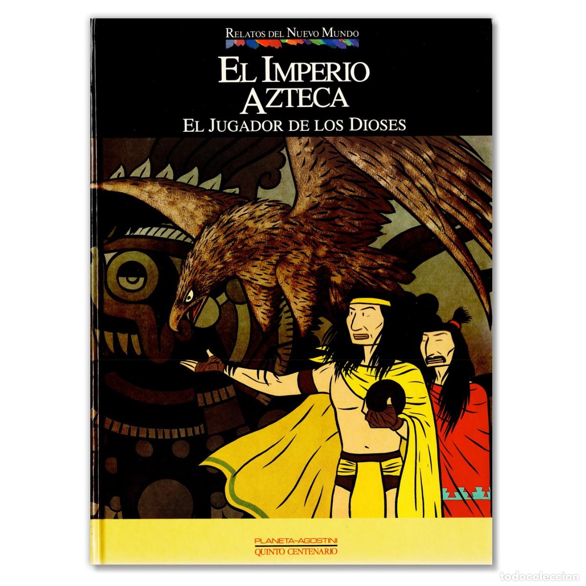 C&oacute;mics: EL IMPERIO AZTECA El Jugador de los Dioses