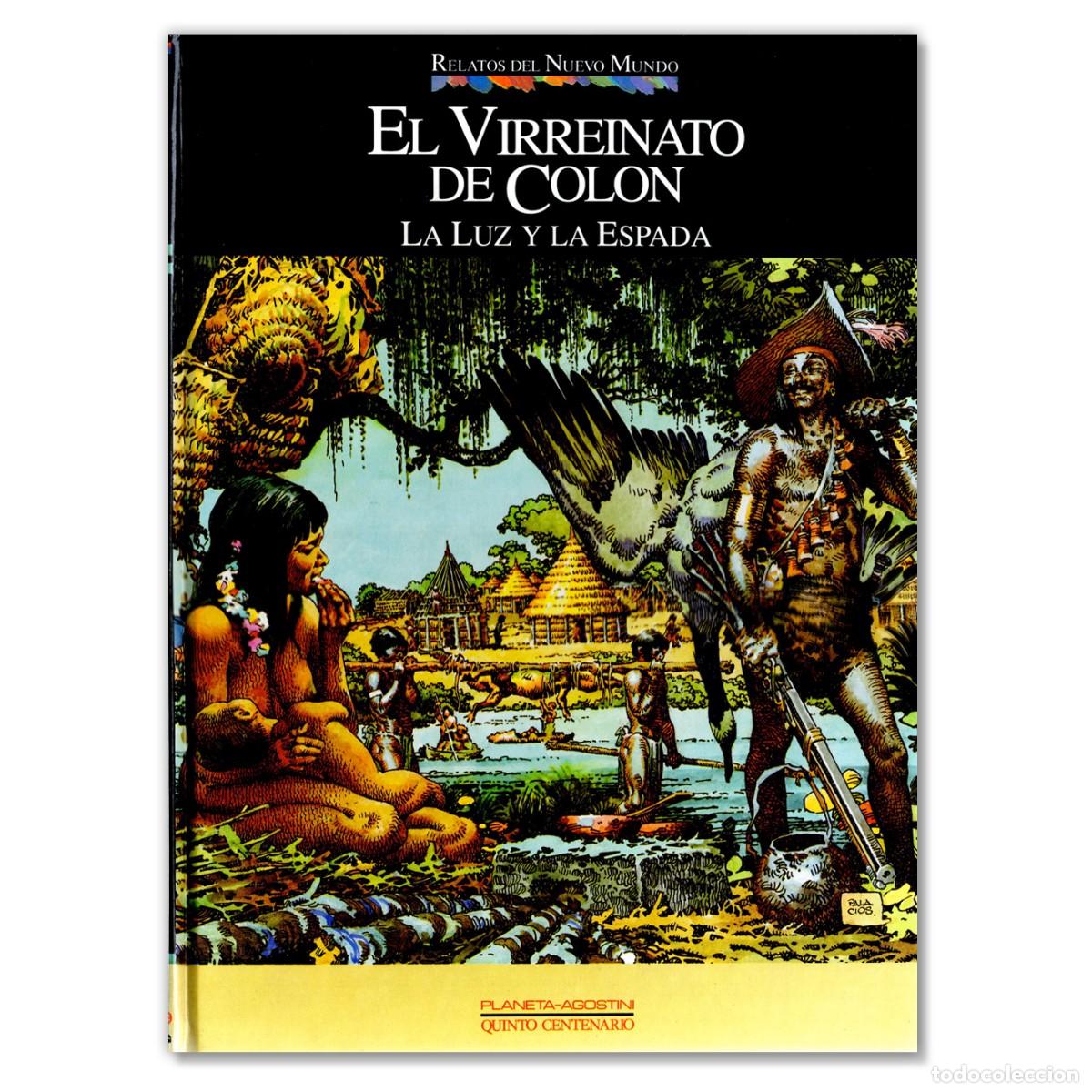C&oacute;mics: EL VIRREINATO DE COL&Oacute;N La Luz y la Espada