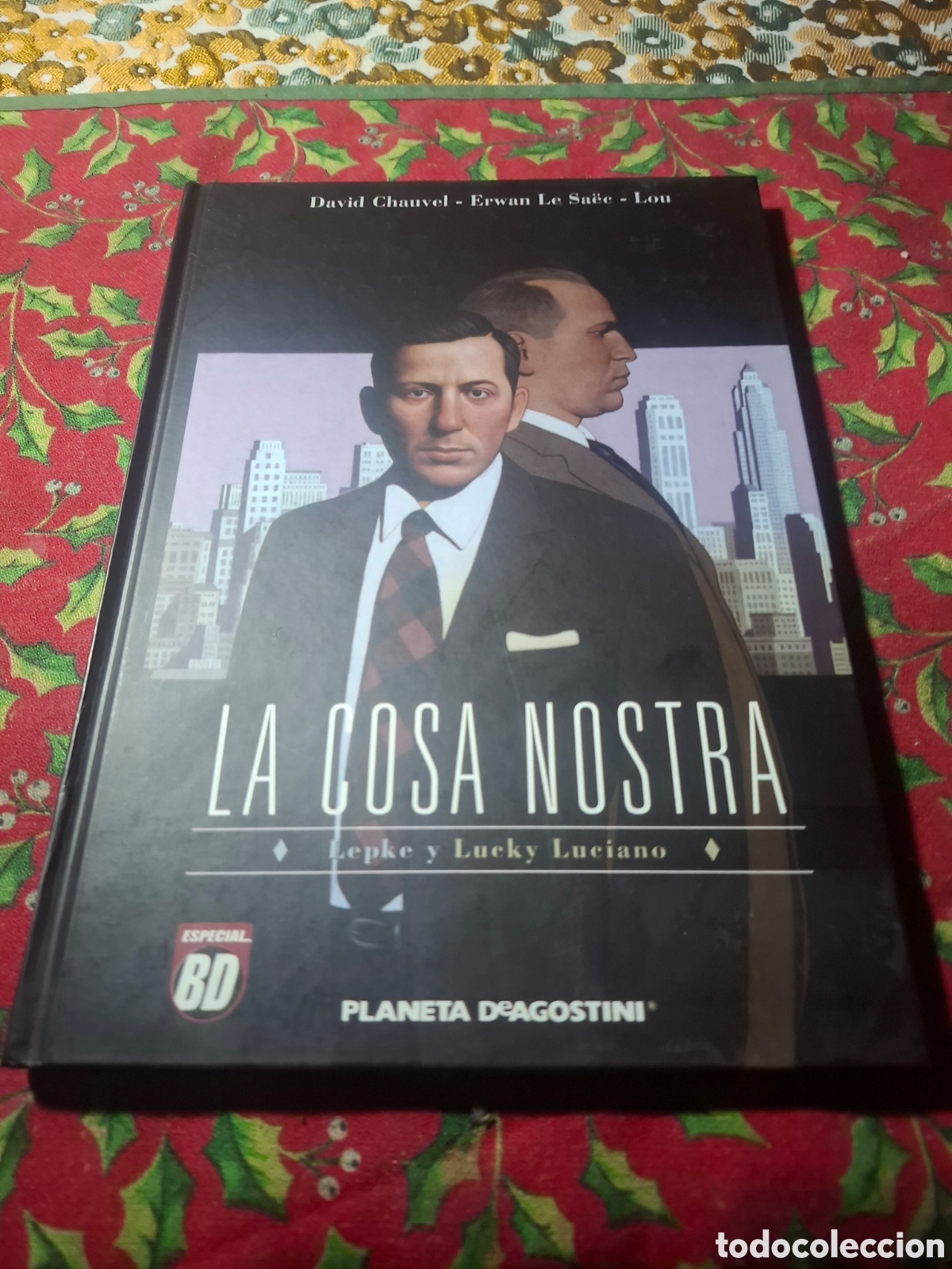 C&oacute;mics: La Cosa Nostra. Chauvel, Le Saec, Lou. Lepke y Lucky Luciano