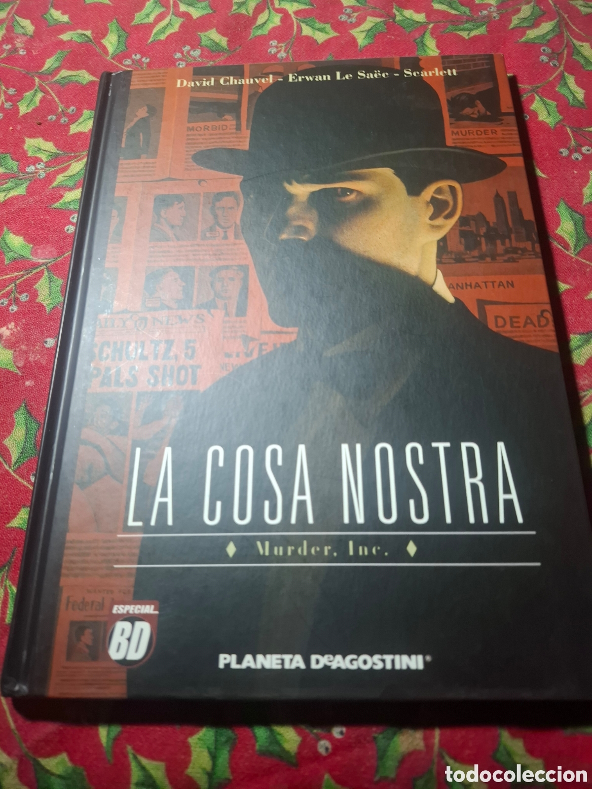 C&oacute;mics: La Cosa Nostra. Chauvel, Le Saec, Scarlett. Murder Inc