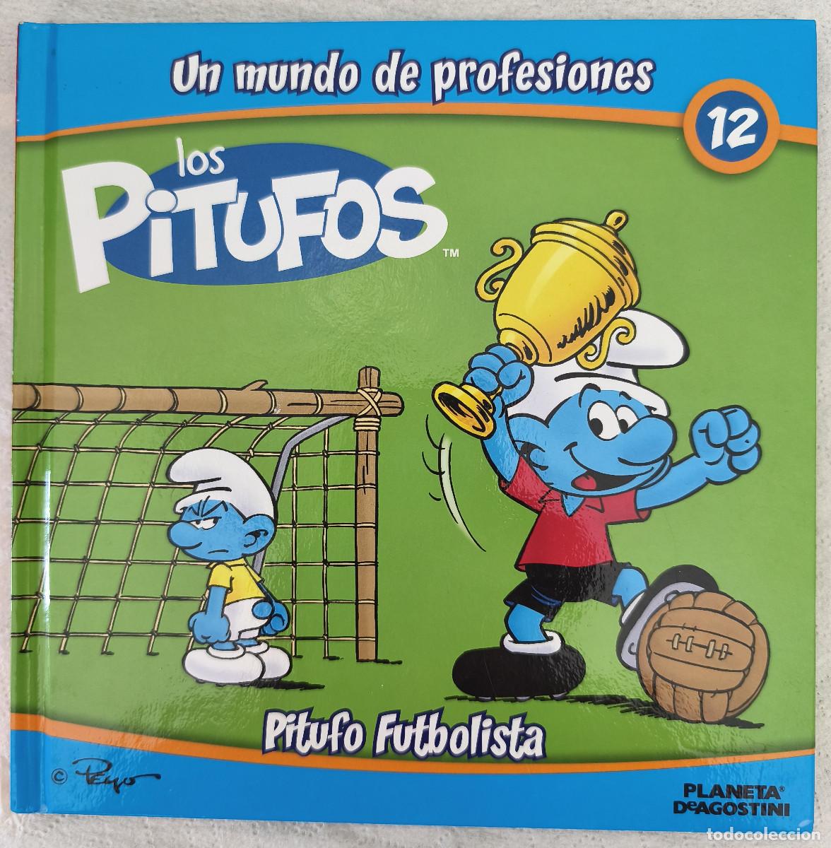 Comics: LOS PITUFOS - Un mundo de profesiones No 12 Pitufo Futbolista - Planeta De Agostini
