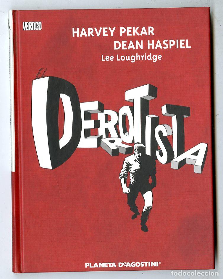 Comics: El Derrotista / Vertigo (Planeta DeAgostini, 2006) - Harvey Pekar / Dean Haspiel
