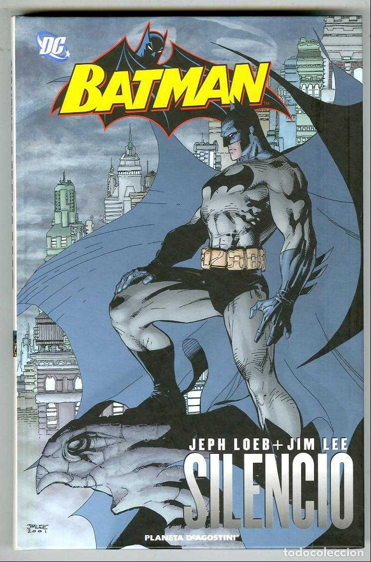 Comics: Batman: Silenio / DC (Planeta DeAgostini, 2011) - Jeph Loeb / Jim Lee