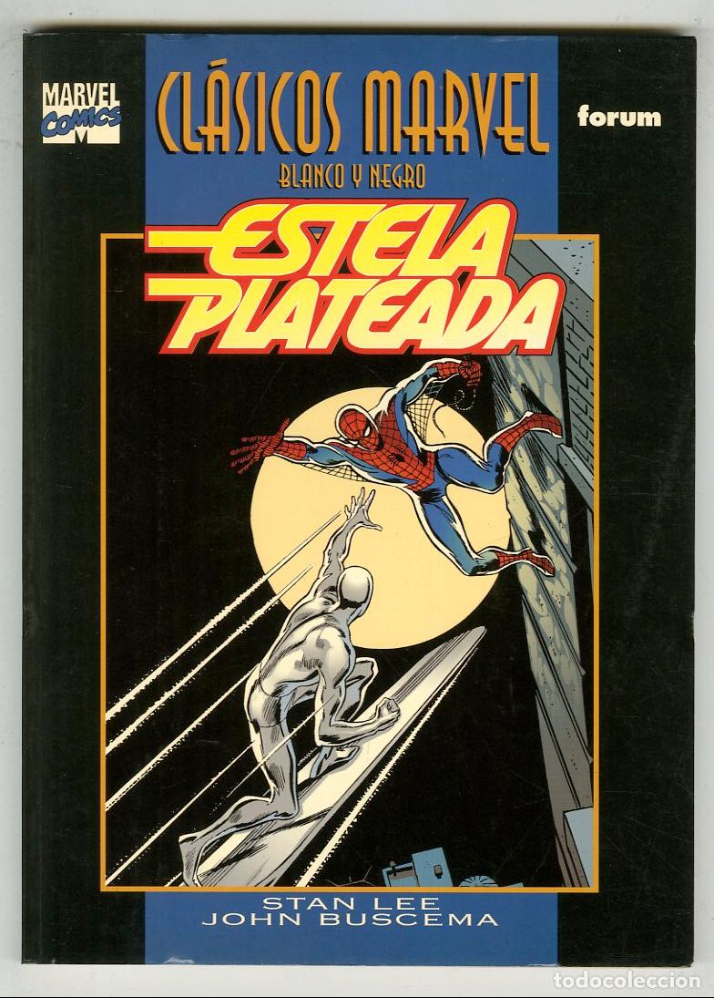 Fumetti: Cl&aacute;sicos Marvel Blanco y Negro Estela Plateada (Forum, 2000) - Stan Lee / John Buscema
