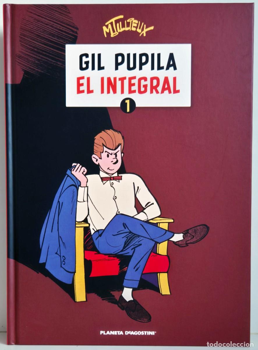 Comics : Gil Pupila. El integral 1 de Maurice Tillieux. C&oacute;mic l&iacute;nea clara. Planeta de Agostini (2009)