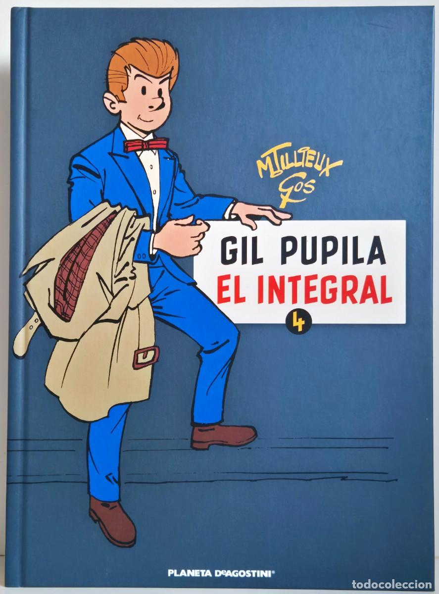 Comics : Gil Pupila. El integral 4 de Maurice Tillieux. C&oacute;mic l&iacute;nea clara. Planeta de Agostini (2009)