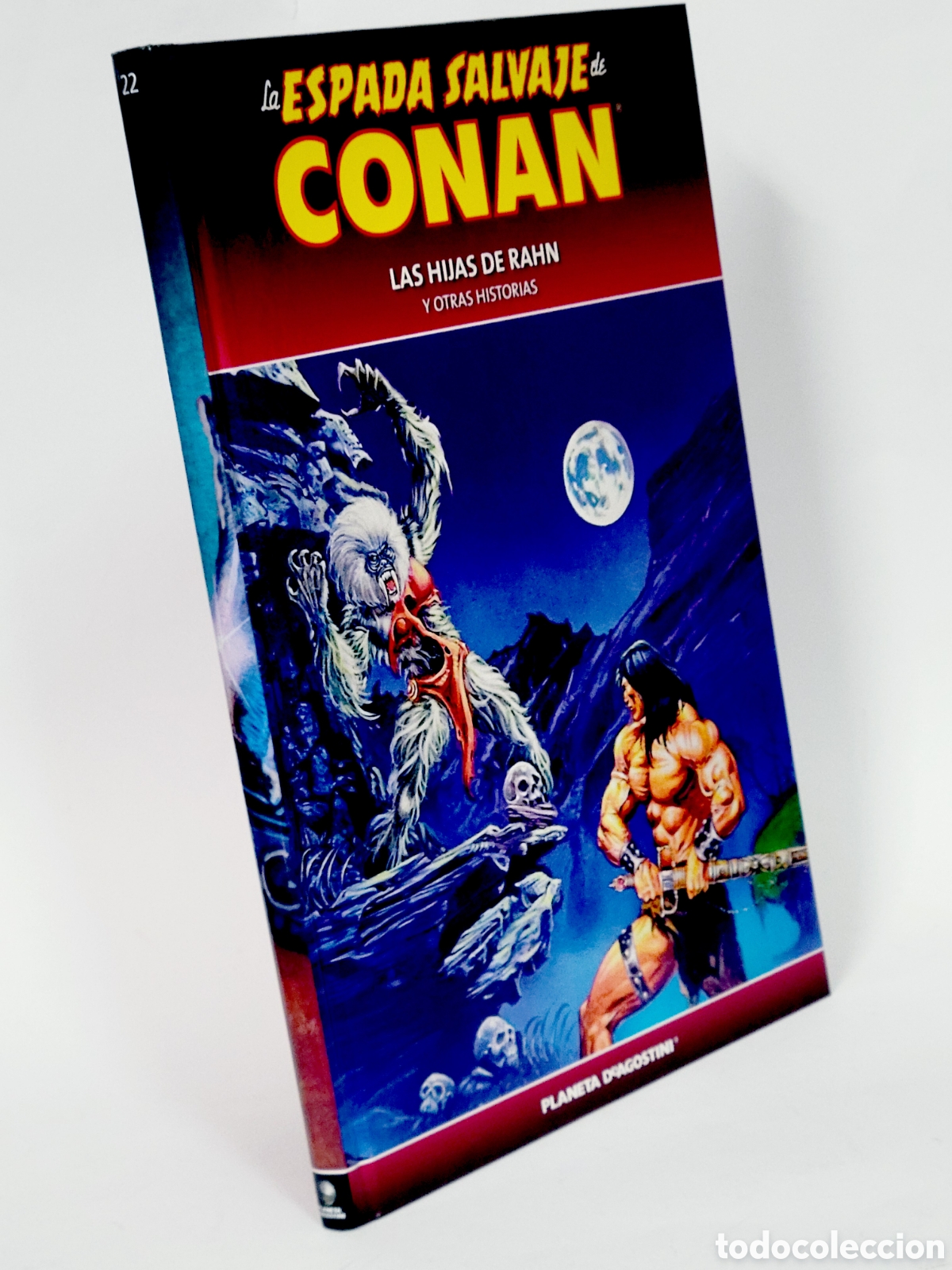 C&oacute;mics: C&Oacute;MIC LA ESPADA SALVAJE CONAN 22 LAS CAPAS RAHN TAPA DURA PLANETA DEAGOSTINI DE KIOSCO