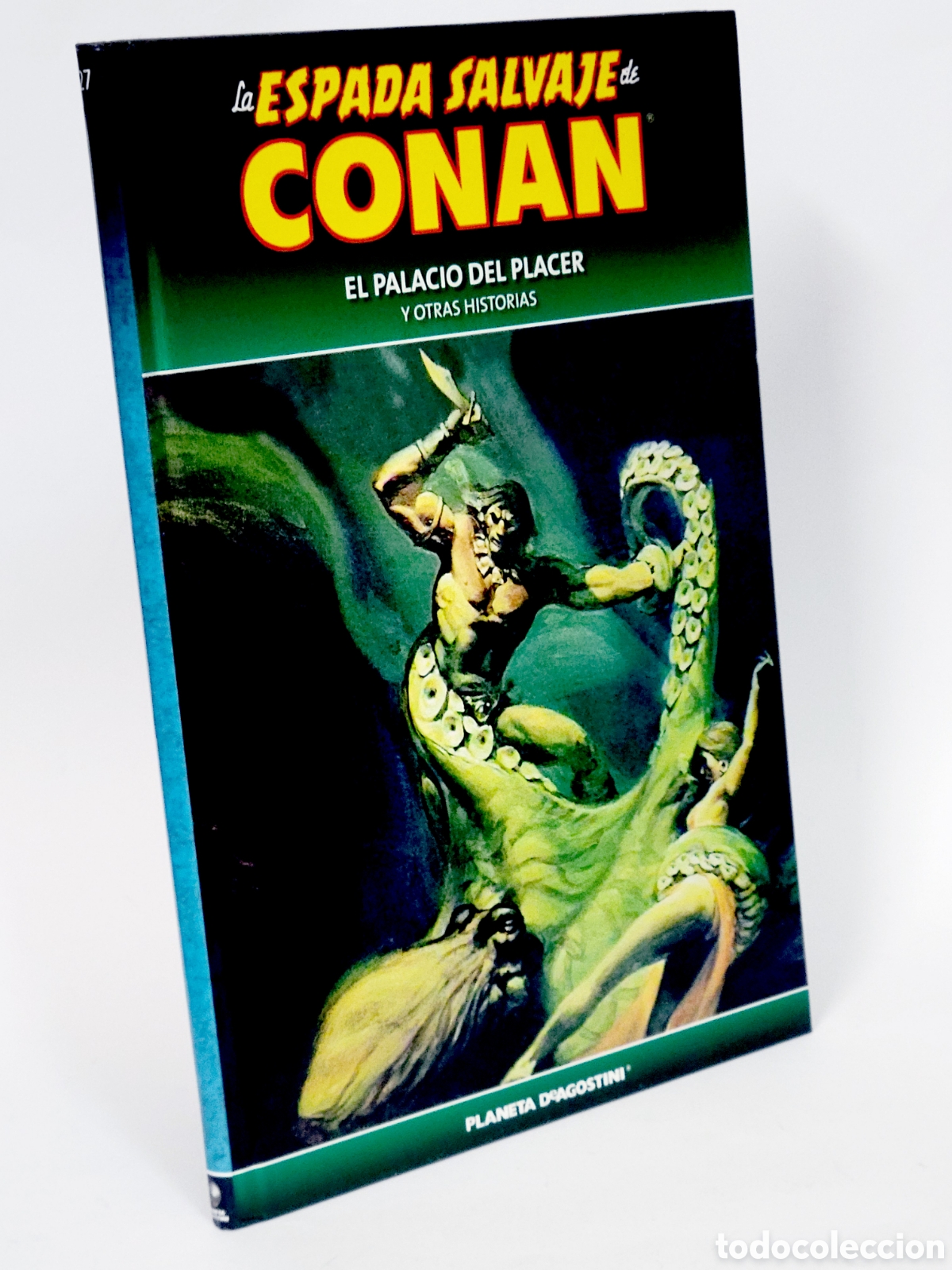 C&oacute;mics: C&Oacute;MIC LA ESPADA SALVAJE CONAN 27 PALACIO DEL PLACER TAPA DURA PLANETA DEAGOSTINI DE KIOSCO