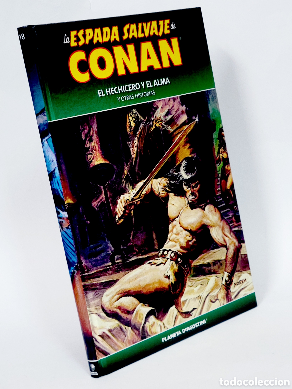 Comics: C&Oacute;MIC LA ESPADA SALVAJE CONAN 18 HECHICERO Y EL ALMA TAPA DURA PLANETA DEAGOSTINI DE KIOSCO