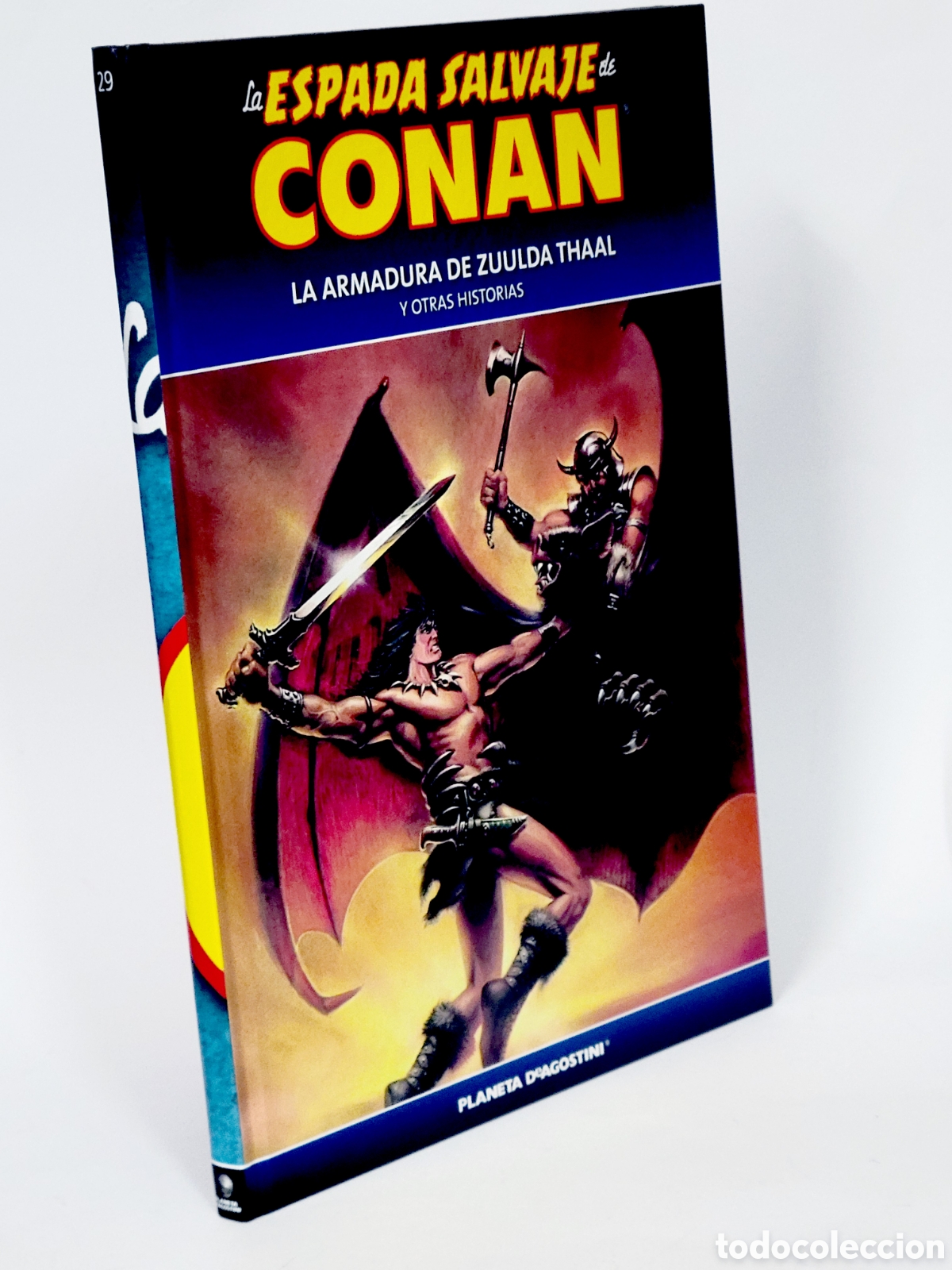 Comics: C&Oacute;MIC LA ESPADA SALVAJE CONAN 29 ARMADURA ZUULDA THAAL TAPA DURA PLANETA DEAGOSTINI DE KIOSCO