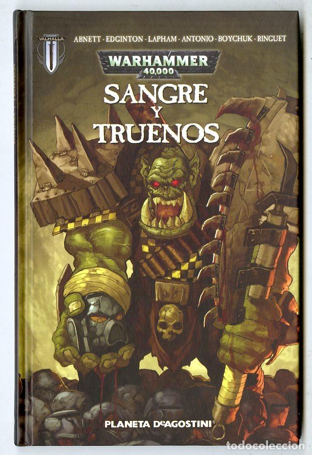 C&oacute;mics: Warhammer 40,000 Sangre y Truenos (Planeta DeAgostini, 2009) - Abnett / Edginton / Lapham / Antonio