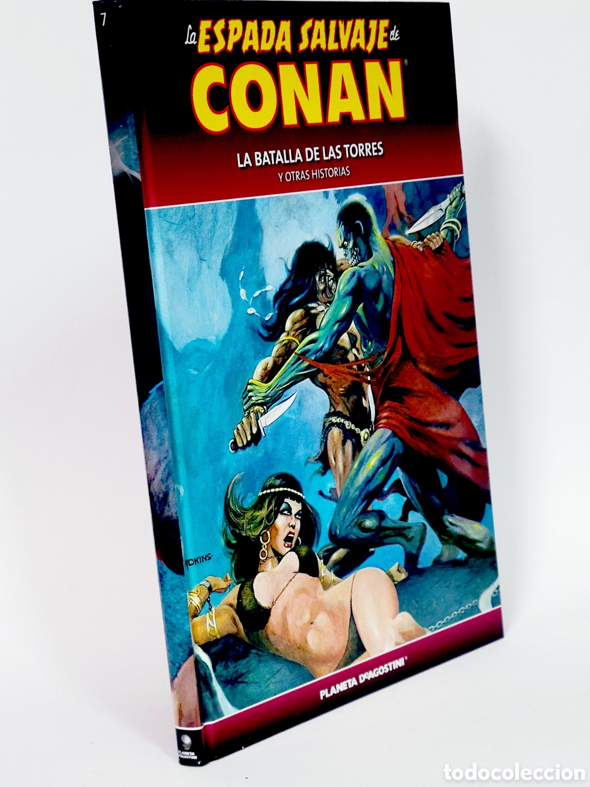 Comics: C&Oacute;MIC LA ESPADA SALVAJE CONAN 7 BATALLA DE LAS TORRES TAPA DURA PLANETA DEAGOSTINI EXCELENTE ESTADO