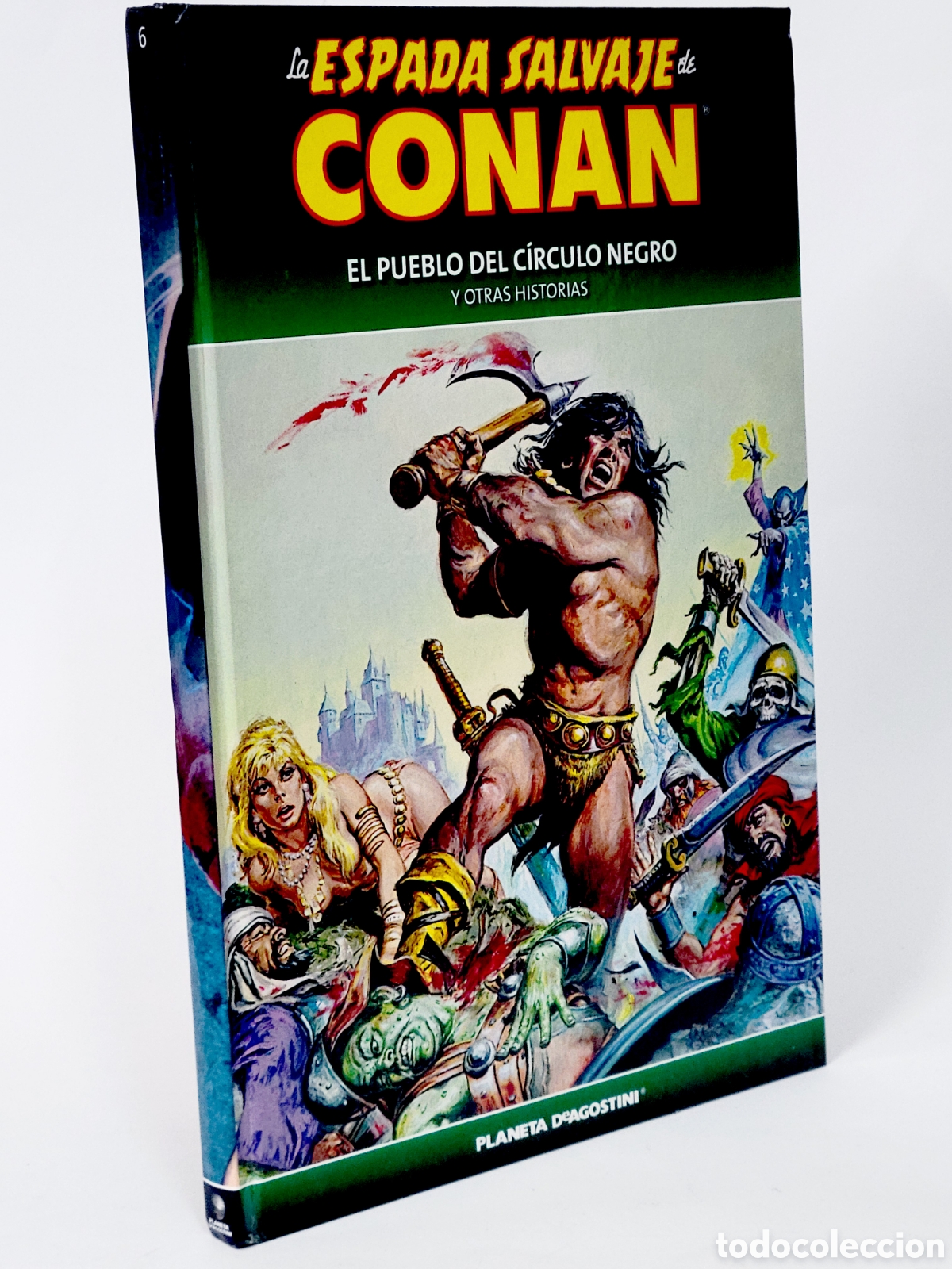 Comics: C&Oacute;MIC LA ESPADA SALVAJE CONAN 6 PUEBLO CIRCULOS NEGRO TAPA DURA PLANETA DEAGOSTINI EXCELENTE ESTADO