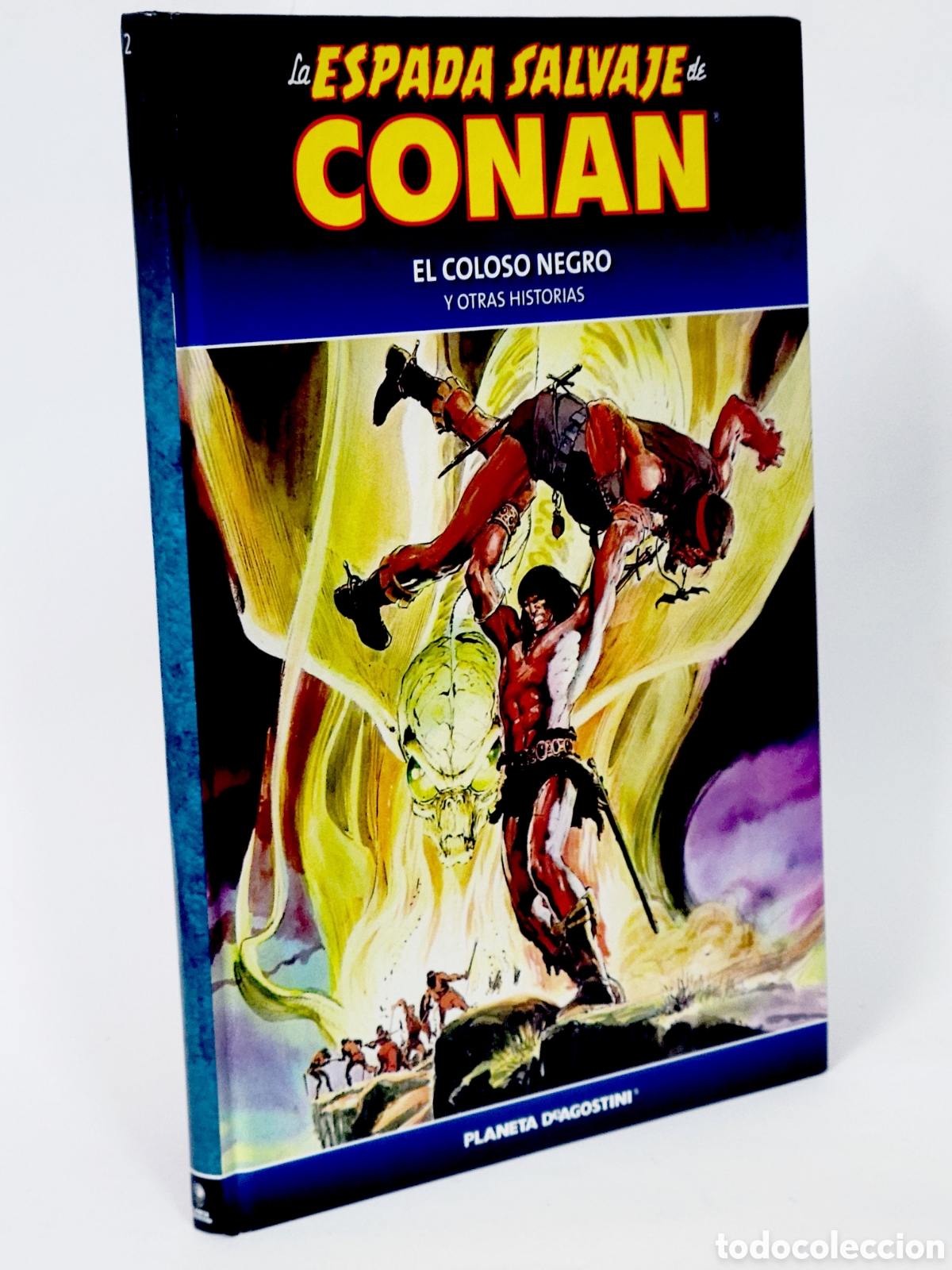 C&oacute;mics: C&Oacute;MIC LA ESPADA SALVAJE CONAN 2 EL COLOSO NEGRO TAPA DURA PLANETA DEAGOSTINI EXCELENTE ESTADO