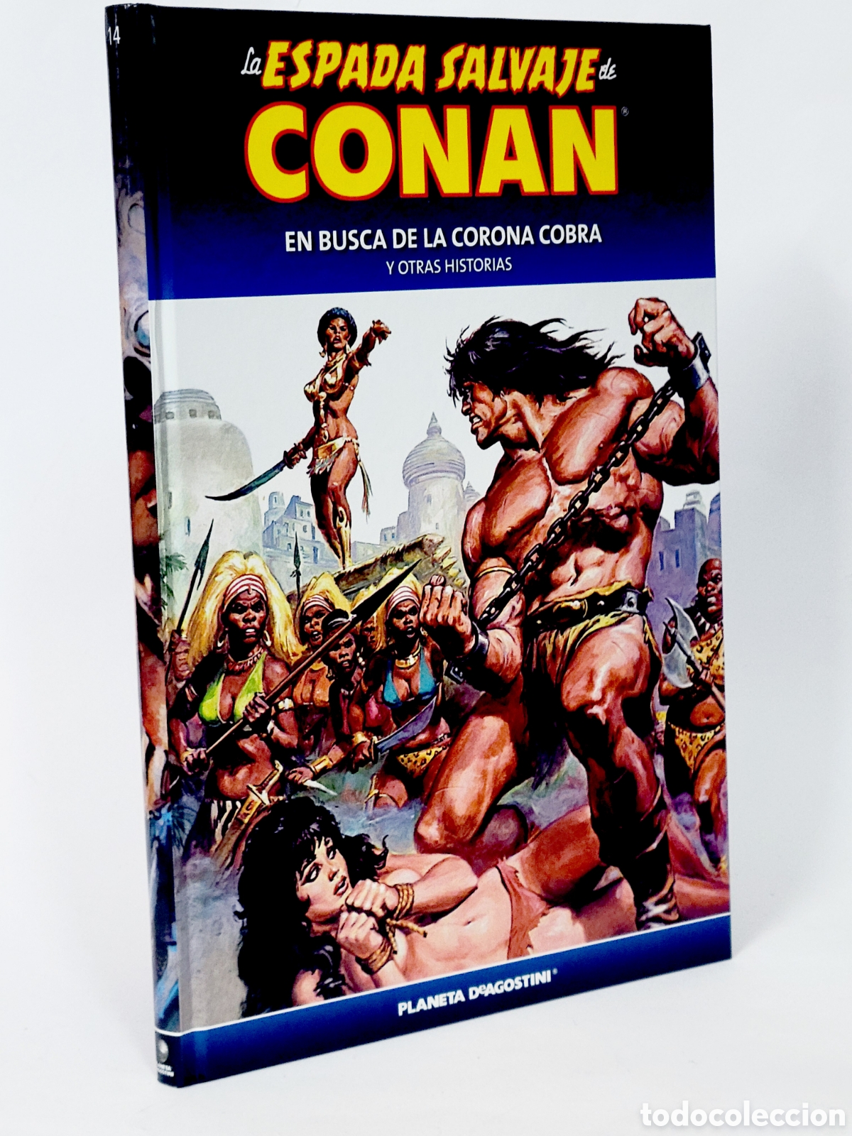Fumetti: C&Oacute;MIC LA ESPADA SALVAJE CONAN 14 BUSCA CORONA COBRA TAPA DURA PLANETA DEAGOSTINI EXCELENTE ESTADO