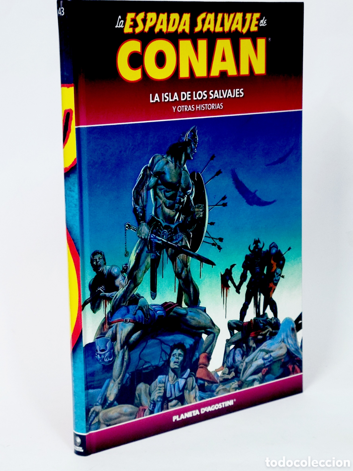 Fumetti: C&Oacute;MIC LA ESPADA SALVAJE CONAN 43 LA ISLA DE SALVAJES TAPA DURA PLANETA DEAGOSTINI EXCELENTE ESTADO