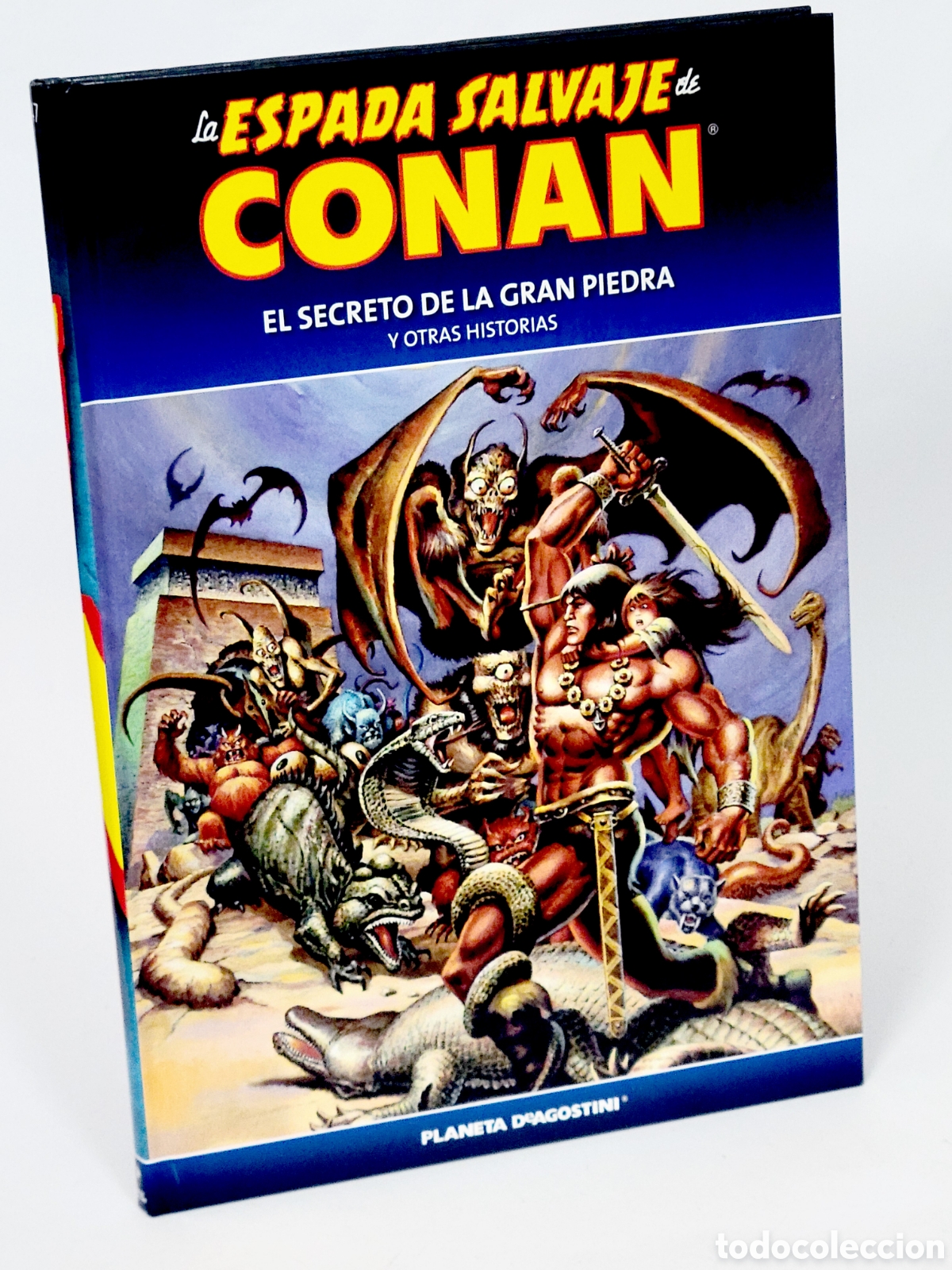 Fumetti: C&Oacute;MIC LA ESPADA SALVAJE CONAN 47 SECRETO GRAN PIEDRA TAPA DURA PLANETA DEAGOSTINI EXCELENTE ESTADO