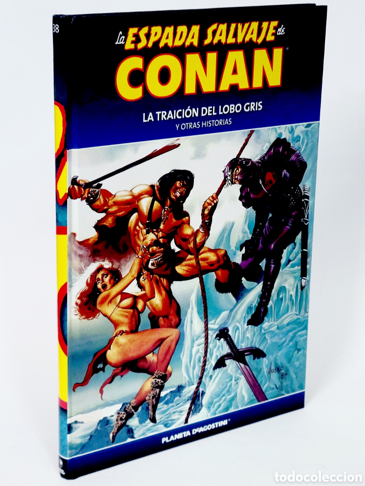 Fumetti: C&Oacute;MIC LA ESPADA SALVAJE CONAN 38 TRAICI&Oacute;N LOBO GRIS TAPA DURA PLANETA DEAGOSTINI EXCELENTE ESTADO