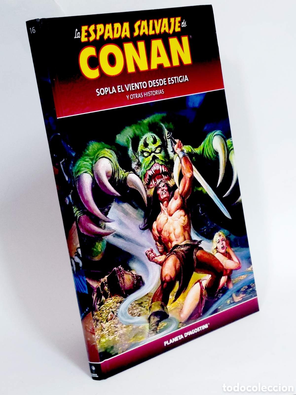 Fumetti: C&Oacute;MIC LA ESPADA SALVAJE CONAN 16 SOPLA VIENTO ESTIGIA TAPA DURA PLANETA DEAGOSTINI EXCELENTE ESTADO