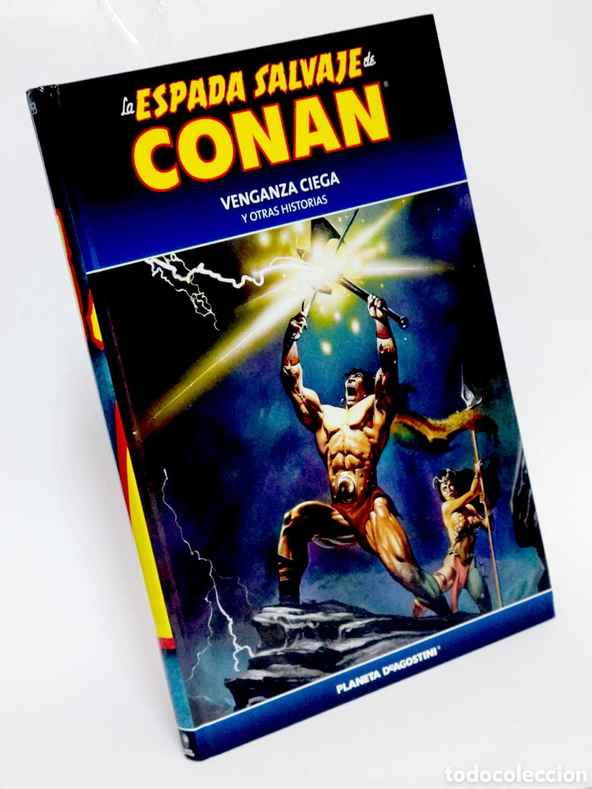 C&oacute;mics: C&Oacute;MIC LA ESPADA SALVAJE CONAN 53 VENGANZA CIEGA TAPA DURA PLANETA DEAGOSTINI EXCELENTE ESTADO