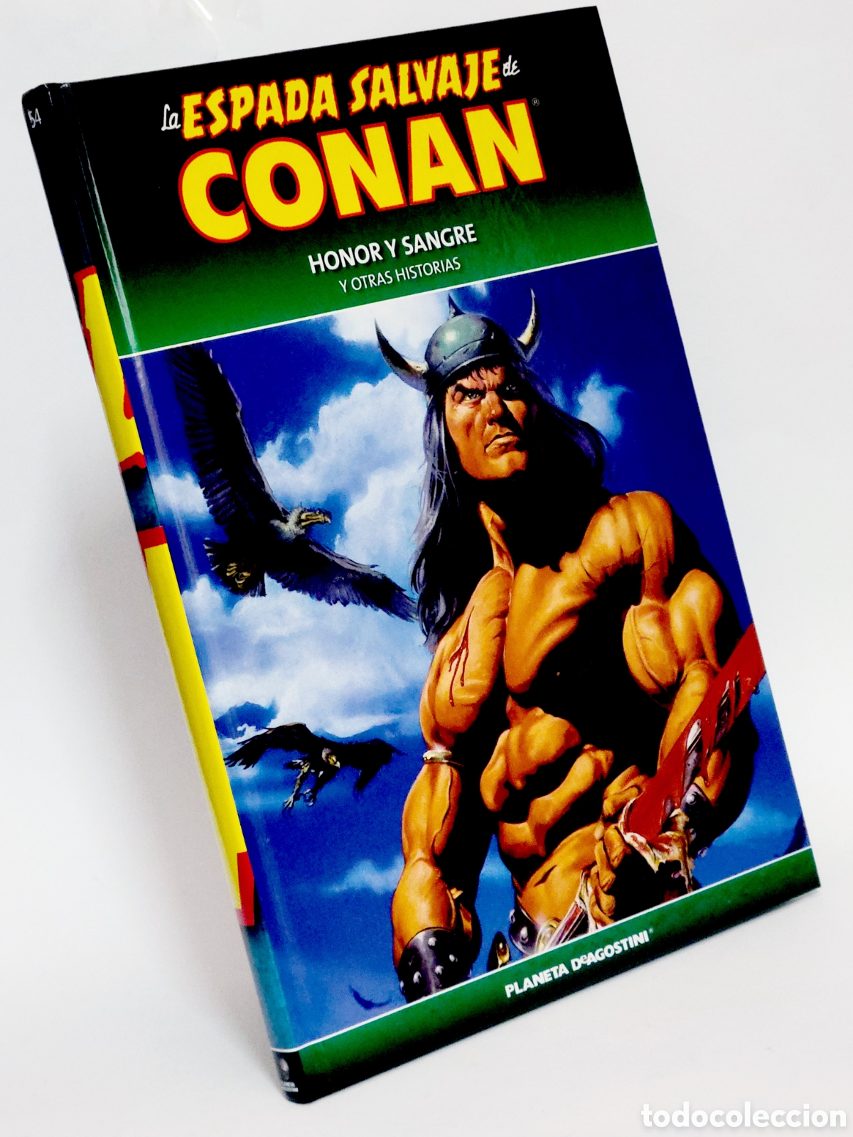 C&oacute;mics: C&Oacute;MIC LA ESPADA SALVAJE CONAN 54 HONOR Y SANGRE TAPA DURA PLANETA DEAGOSTINI EXCELENTE ESTADO