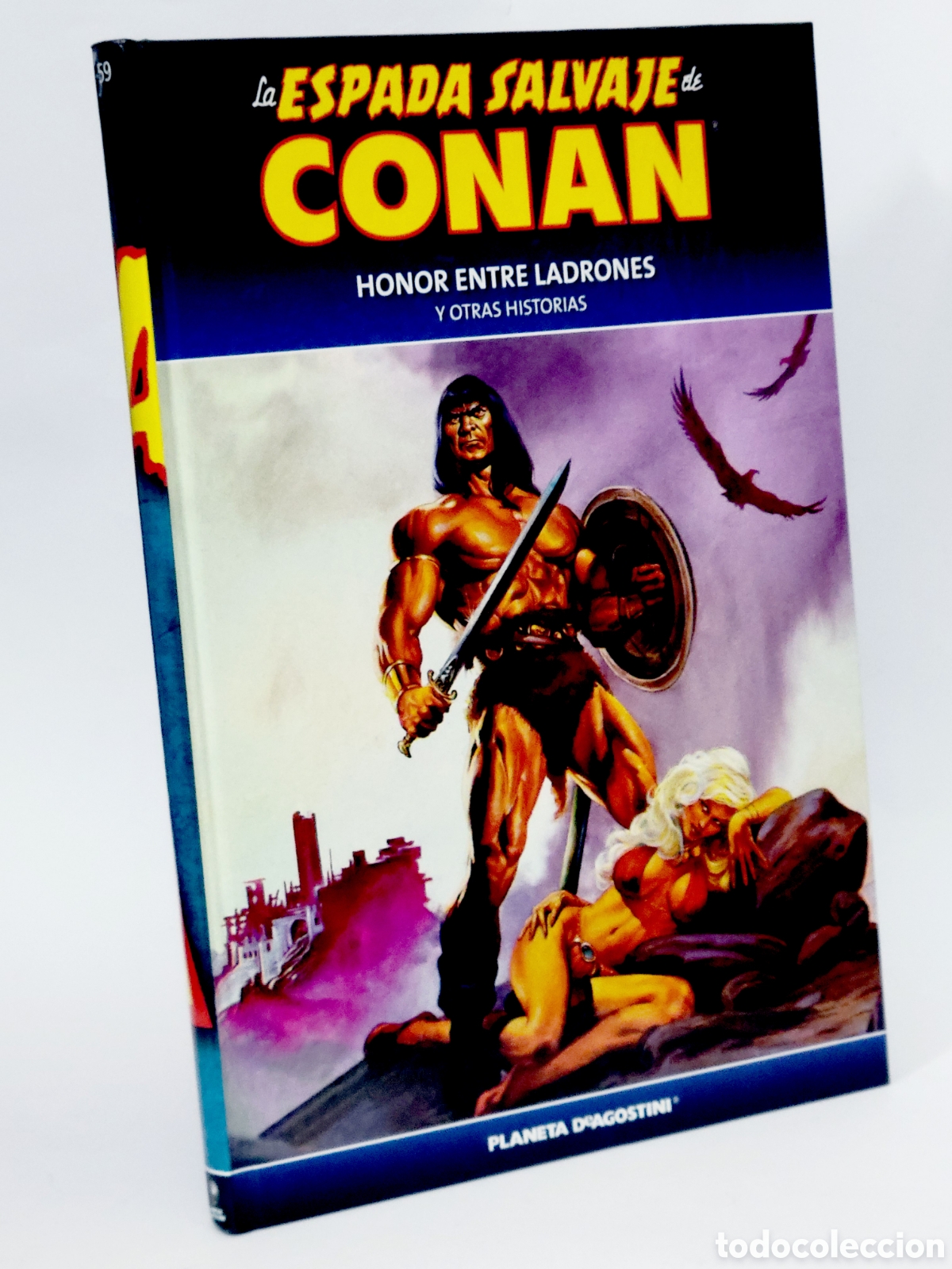 C&oacute;mics: C&Oacute;MIC LA ESPADA SALVAJE CONAN 59 HONOR ENTRE LADRONES TAPA DURA PLANETA DEAGOSTINI EXCELENTE ESTADO