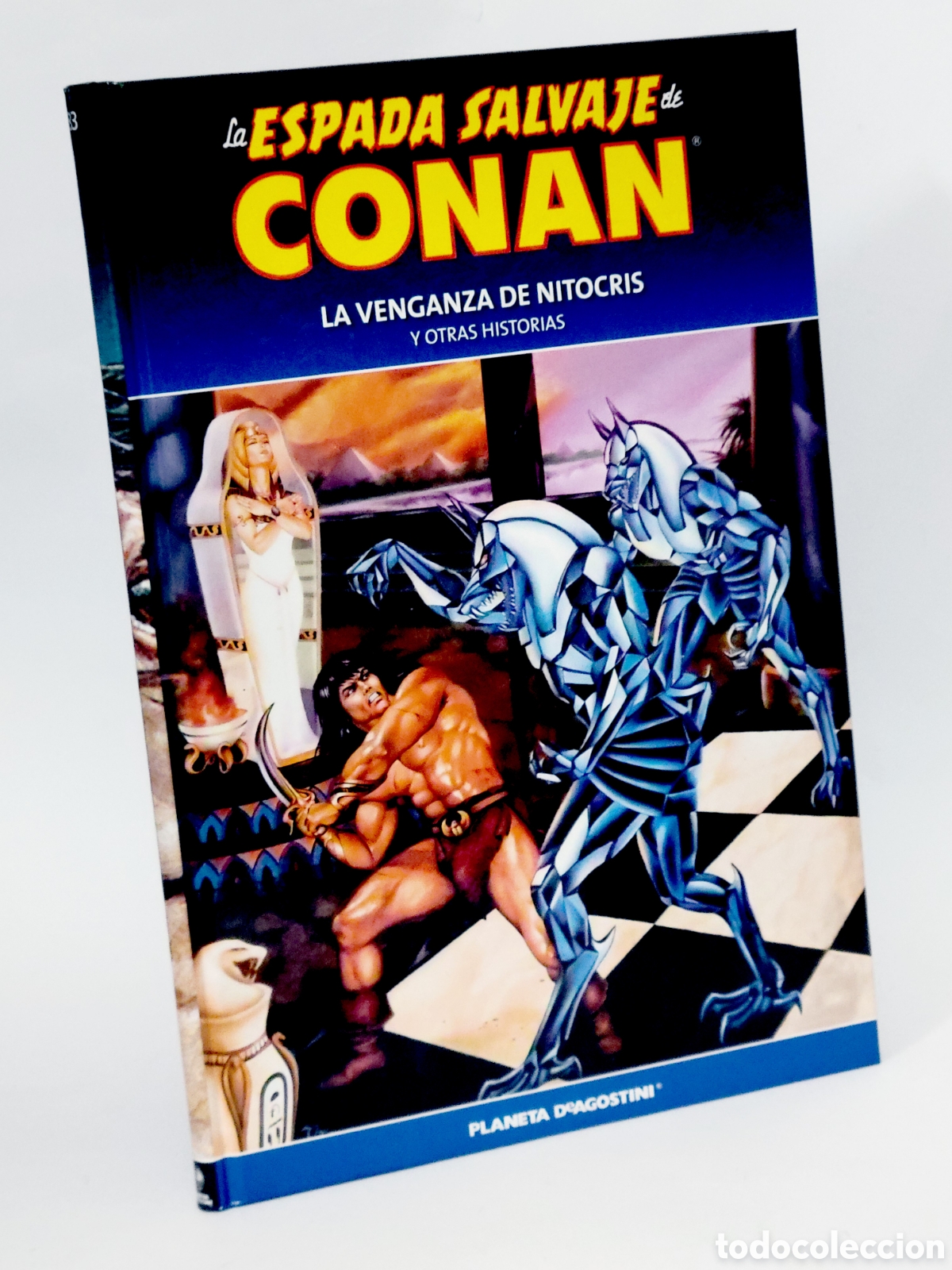 C&oacute;mics: C&Oacute;MIC LA ESPADA SALVAJE CONAN 83 TAPA DURA PLANETA DEAGOSTINI EXCELENTE ESTADO