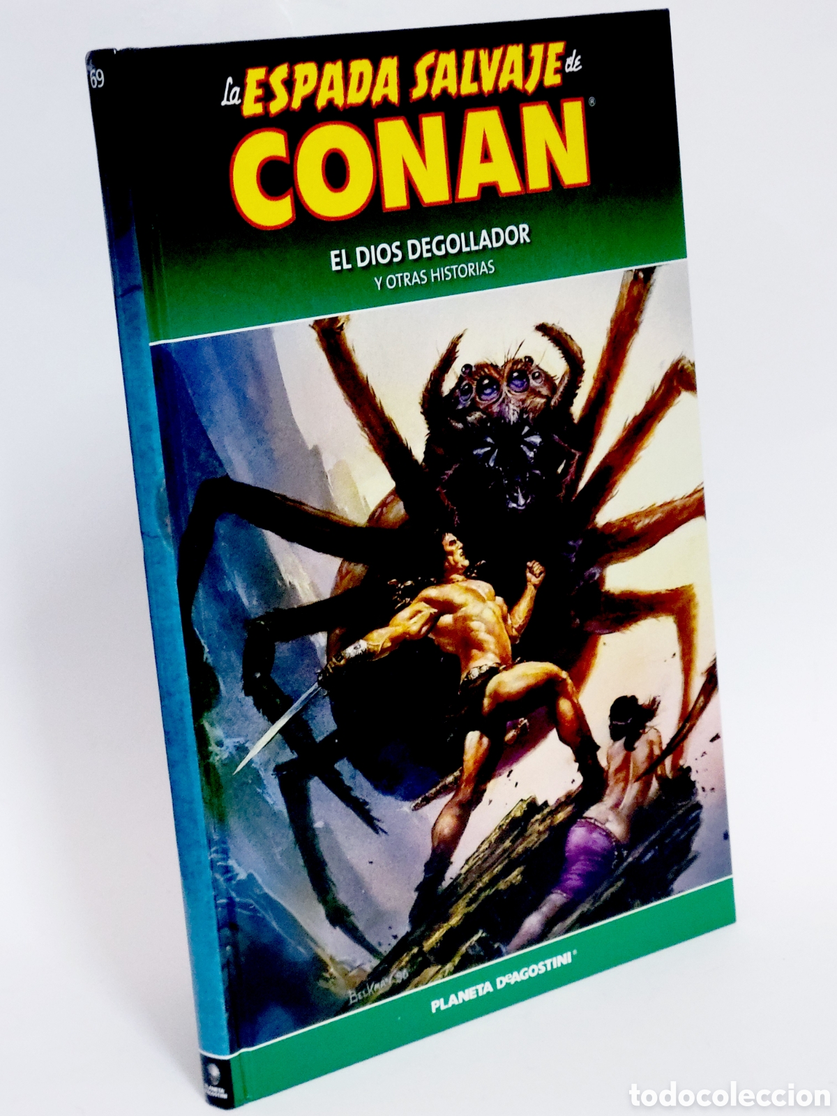C&oacute;mics: C&Oacute;MIC LA ESPADA SALVAJE CONAN 69 DIOS DEGOLLADOR TAPA DURA PLANETA DEAGOSTINI EXCELENTE ESTADO
