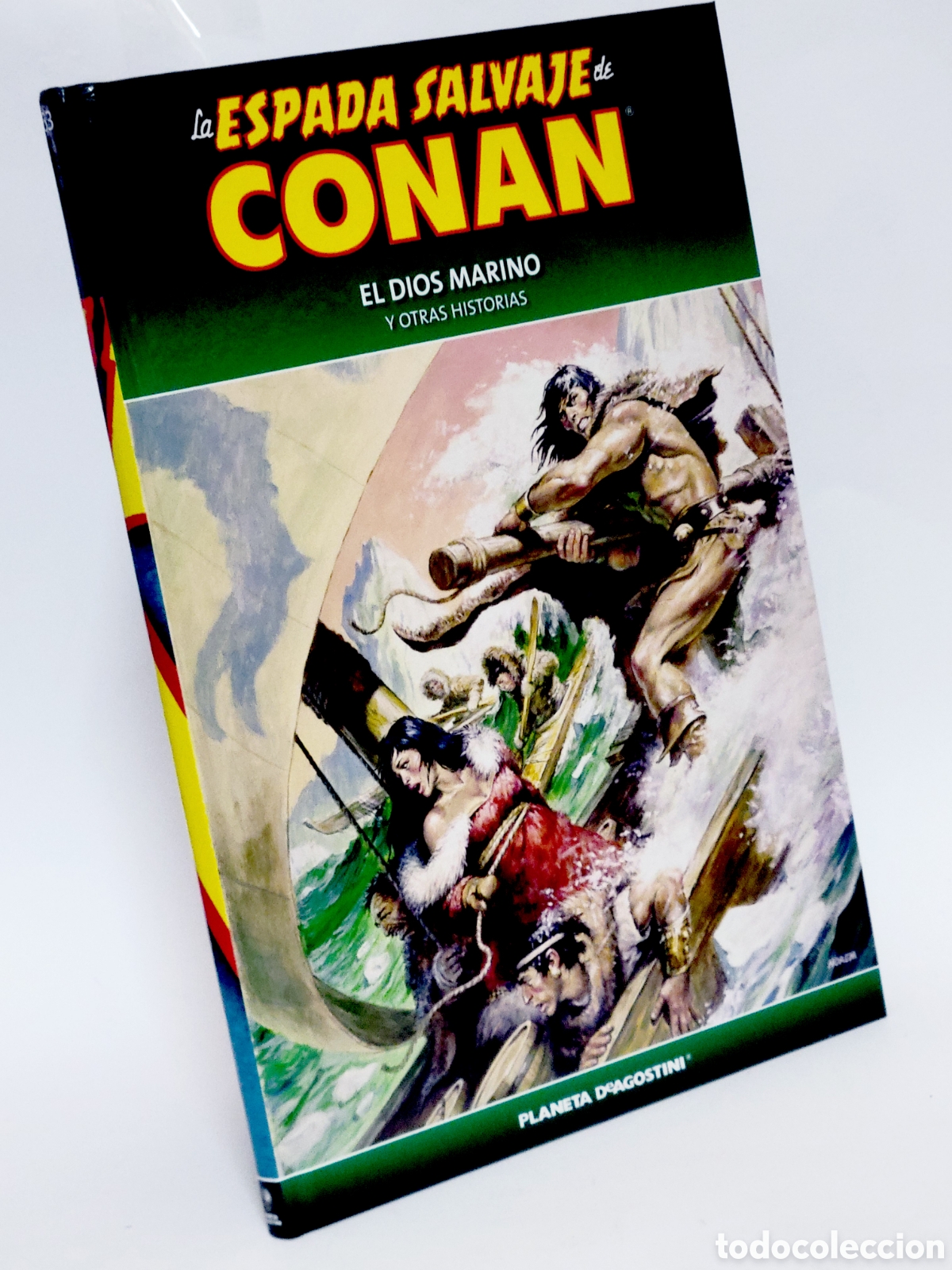 C&oacute;mics: C&Oacute;MIC LA ESPADA SALVAJE CONAN 63 EL DIOS MARINO TAPA DURA PLANETA DEAGOSTINI EXCELENTE ESTADO