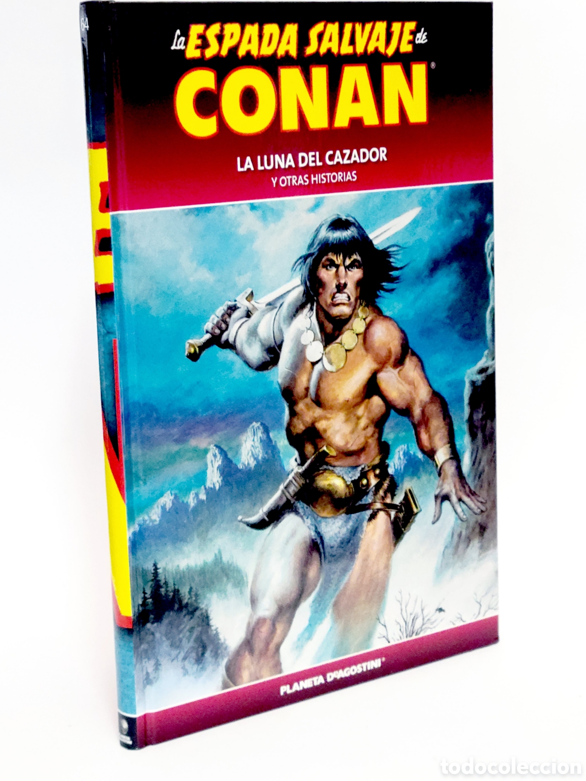 C&oacute;mics: C&Oacute;MIC LA ESPADA SALVAJE CONAN 64 LA LUNA DEL CAZADOR TAPA DURA PLANETA DEAGOSTINI EXCELENTE ESTADO