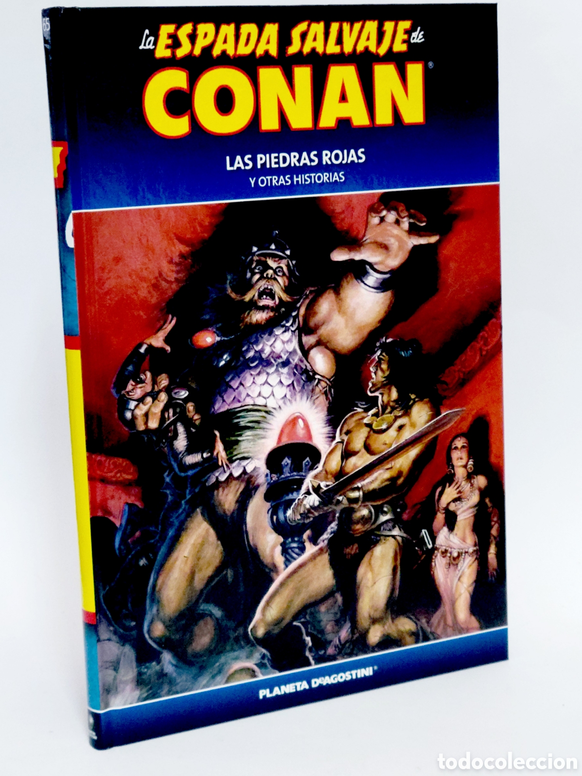 C&oacute;mics: C&Oacute;MIC LA ESPADA SALVAJE CONAN 65 LAS PIEDRAS ROJAS TAPA DURA PLANETA DEAGOSTINI EXCELENTE ESTADO