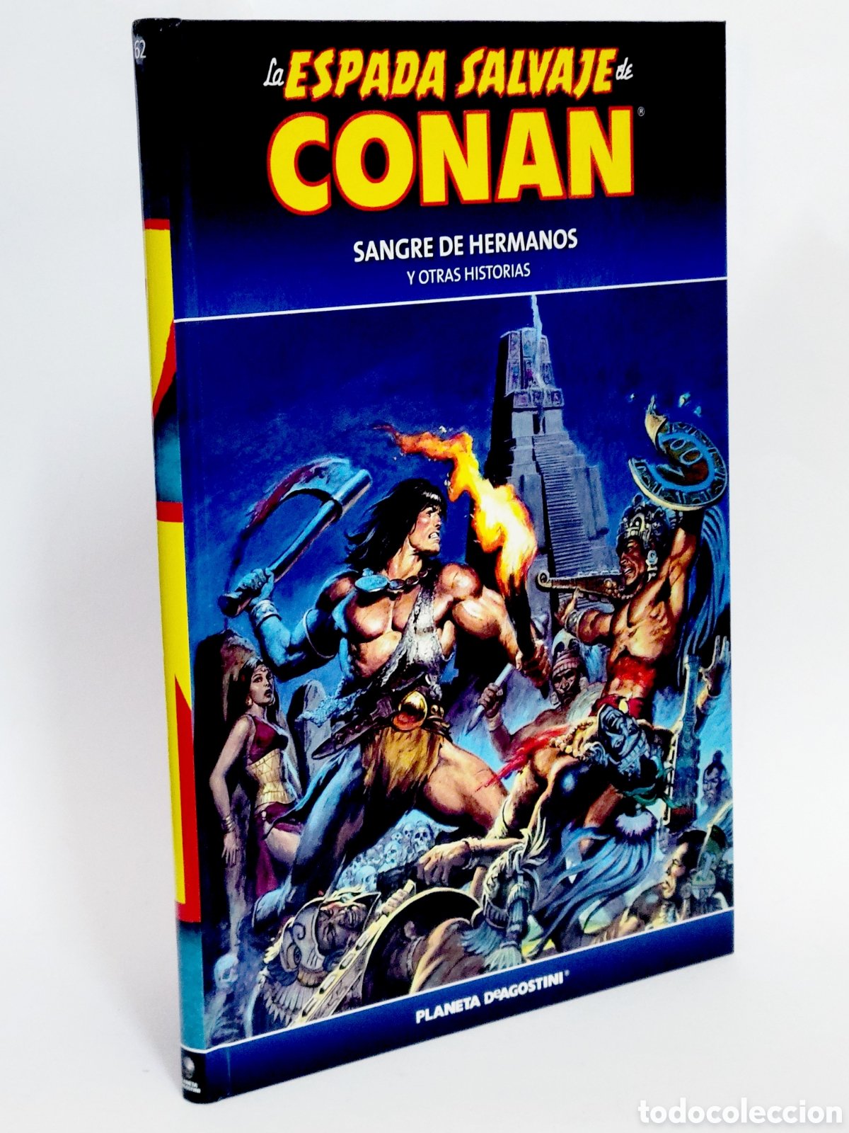 C&oacute;mics: C&Oacute;MIC LA ESPADA SALVAJE CONAN 62 SANGRE DE HERMANOS TAPA DURA PLANETA DEAGOSTINI EXCELENTE ESTADO