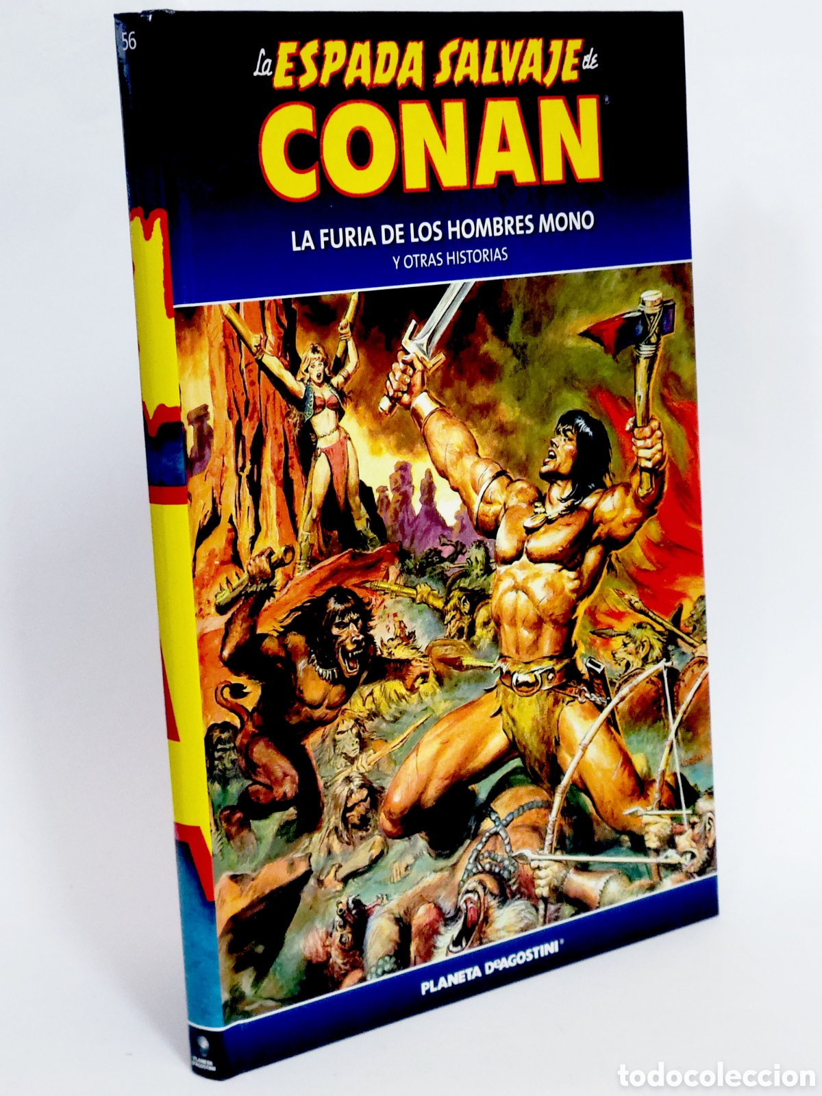 C&oacute;mics: C&Oacute;MIC LA ESPADA SALVAJE CONAN 56 FURIA HOMBRES MONO TAPA DURA PLANETA DEAGOSTINI EXCELENTE ESTADO