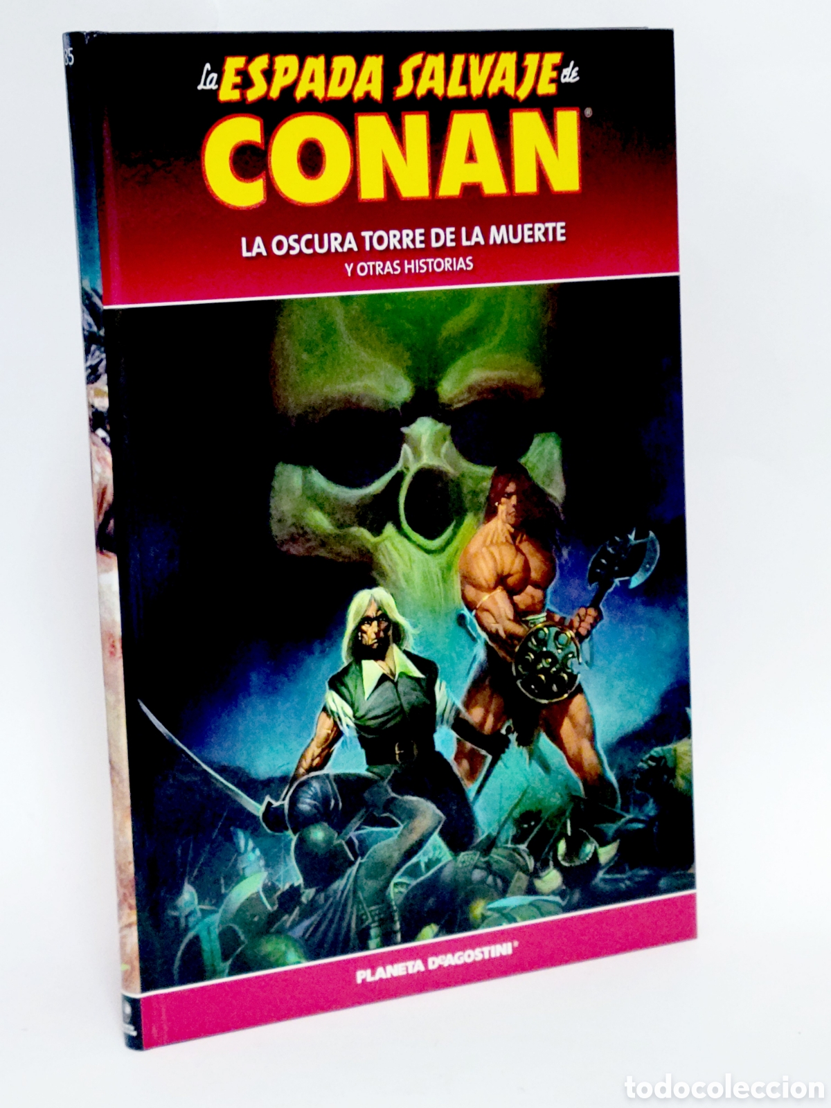 C&oacute;mics: C&Oacute;MIC LA ESPADA SALVAJE CONAN 85 OSCURA TORRES MUERTE TAPA DURA PLANETA DEAGOSTINI EXCELENTE ESTADO