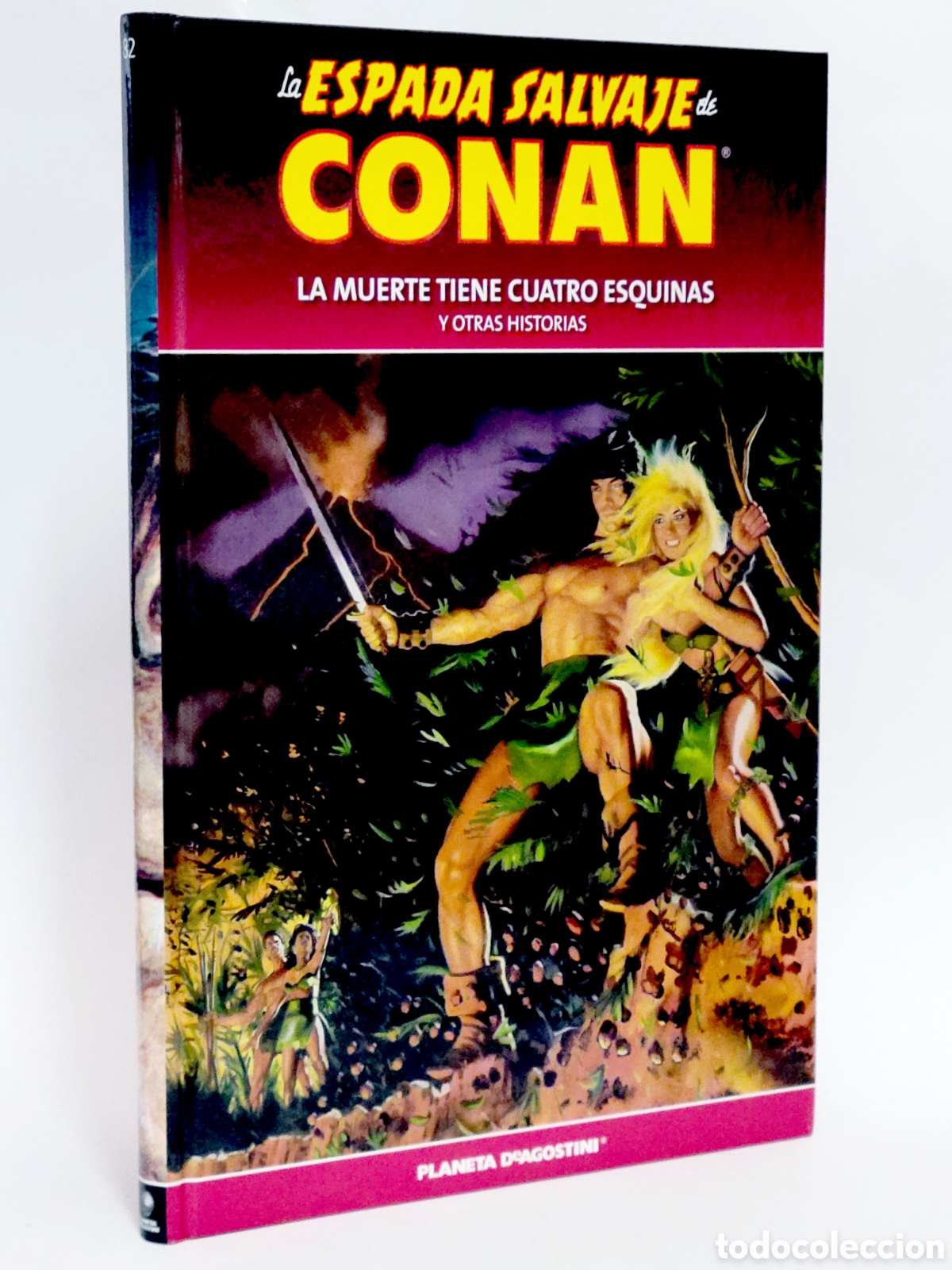 C&oacute;mics: C&Oacute;MIC LA ESPADA SALVAJE CONAN 82 MUERTE TIENE CUATRO TAPA DURA PLANETA DEAGOSTINI EXCELENTE ESTADO