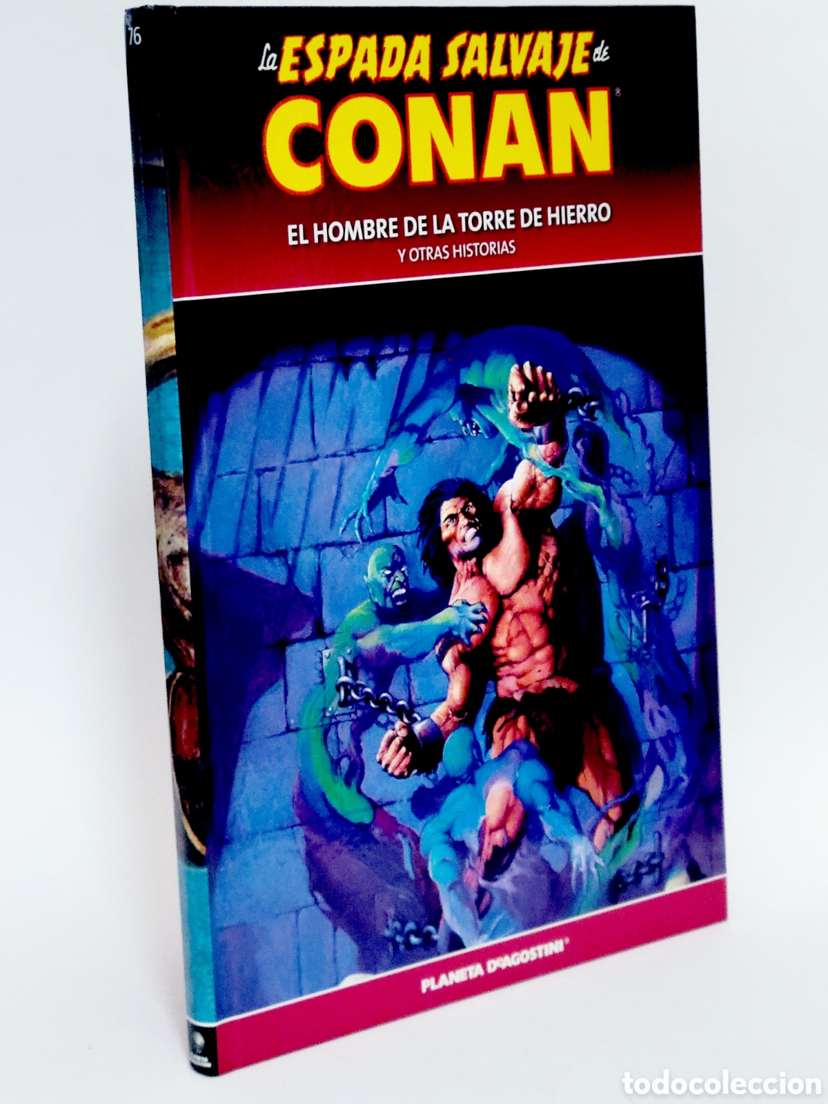 C&oacute;mics: C&Oacute;MIC LA ESPADA SALVAJE CONAN 76 HOMBRE TORRE HIERRO TAPA DURA PLANETA DEAGOSTINI EXCELENTE ESTADO