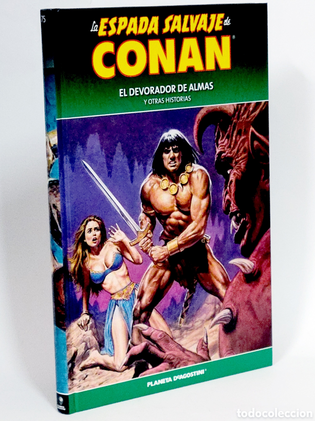 C&oacute;mics: C&Oacute;MIC LA ESPADA SALVAJE CONAN 75 EL DEVORADOR DE ALMAS TAPA DURA PLANETA DEAGOSTINI EXCELENTE ESTADO