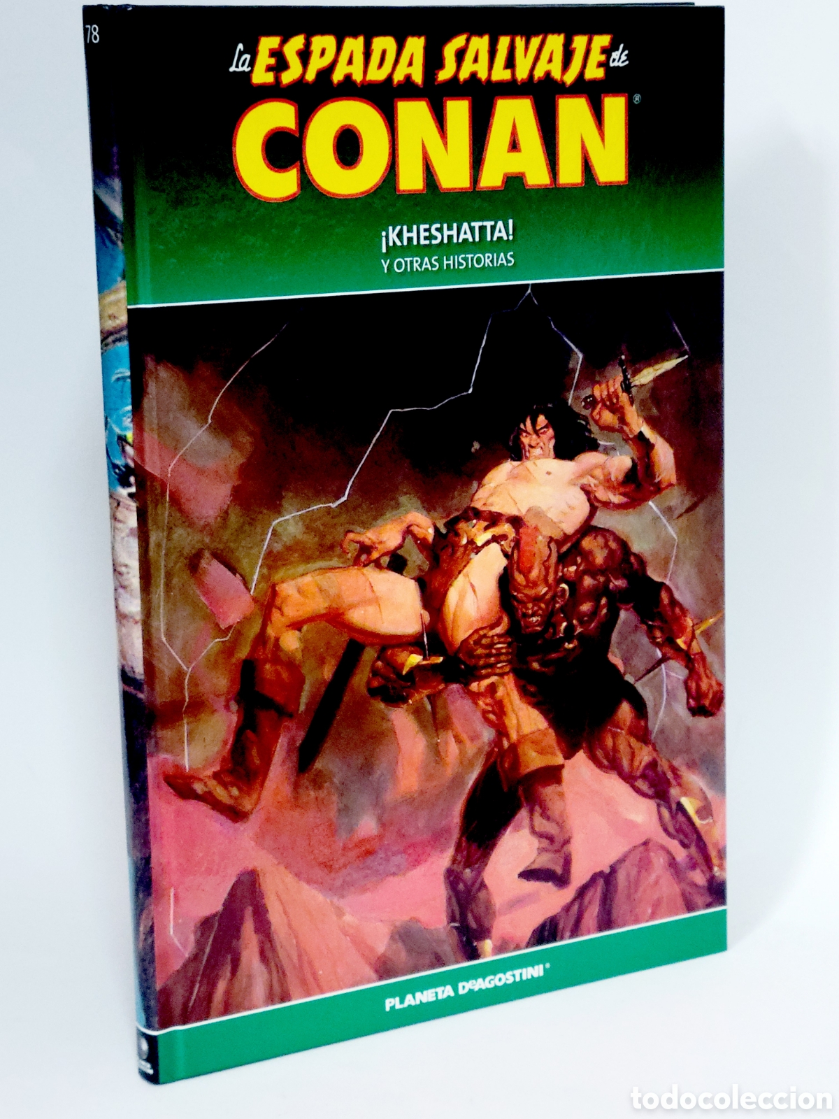 C&oacute;mics: C&Oacute;MIC LA ESPADA SALVAJE CONAN 78 KHESHATTA TAPA DURA PLANETA DEAGOSTINI EXCELENTE ESTADO