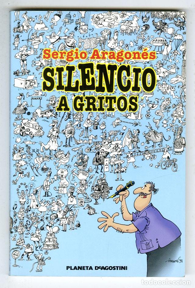 Comics: Silencio a Gritos (Planeta DeAgostini, 1999) - Sergio Aragon&eacute;s