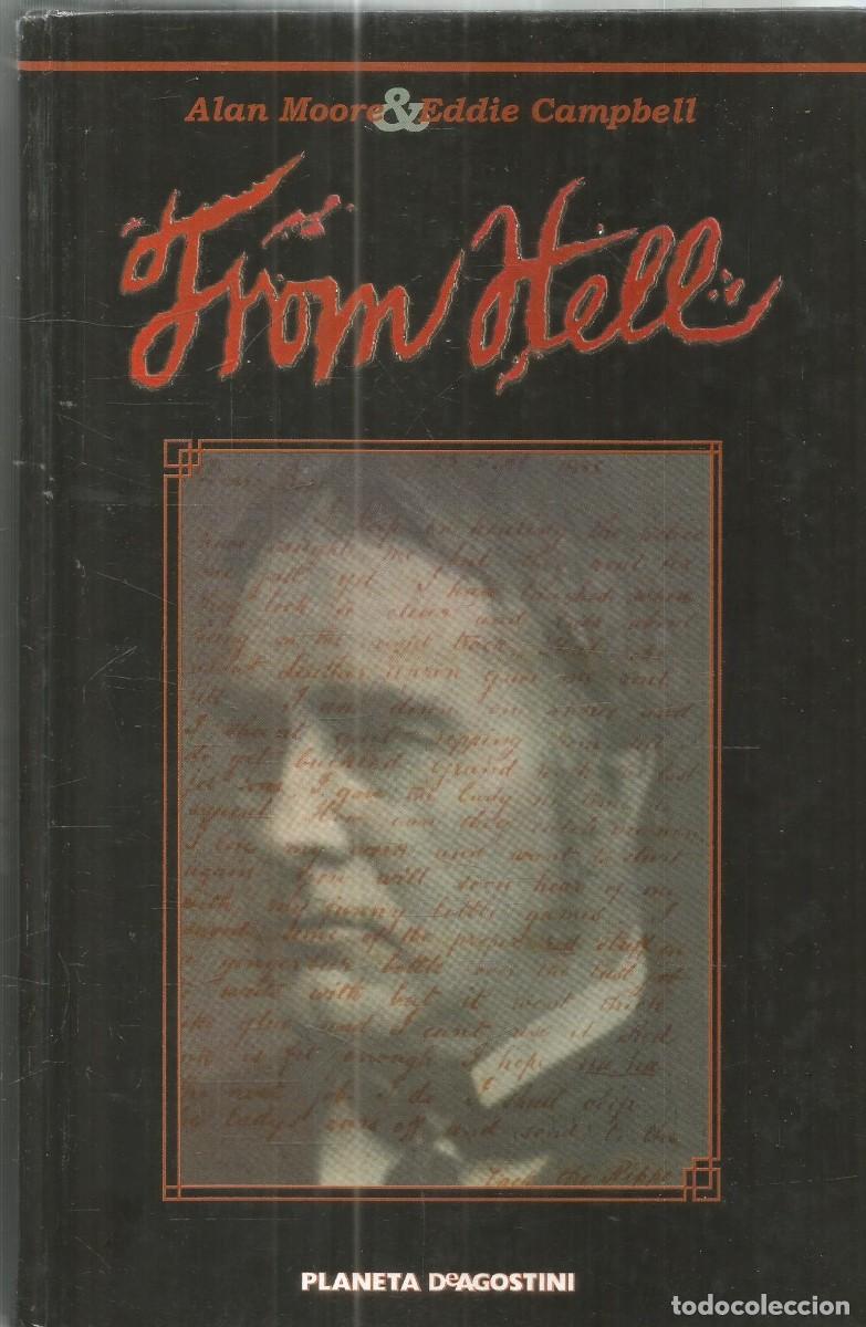 Comics: ALAN MOORE & EDDIE CAMPBELL. FROM HELL. PLANETA DEAGOSTINI. PRIMERA EDICION