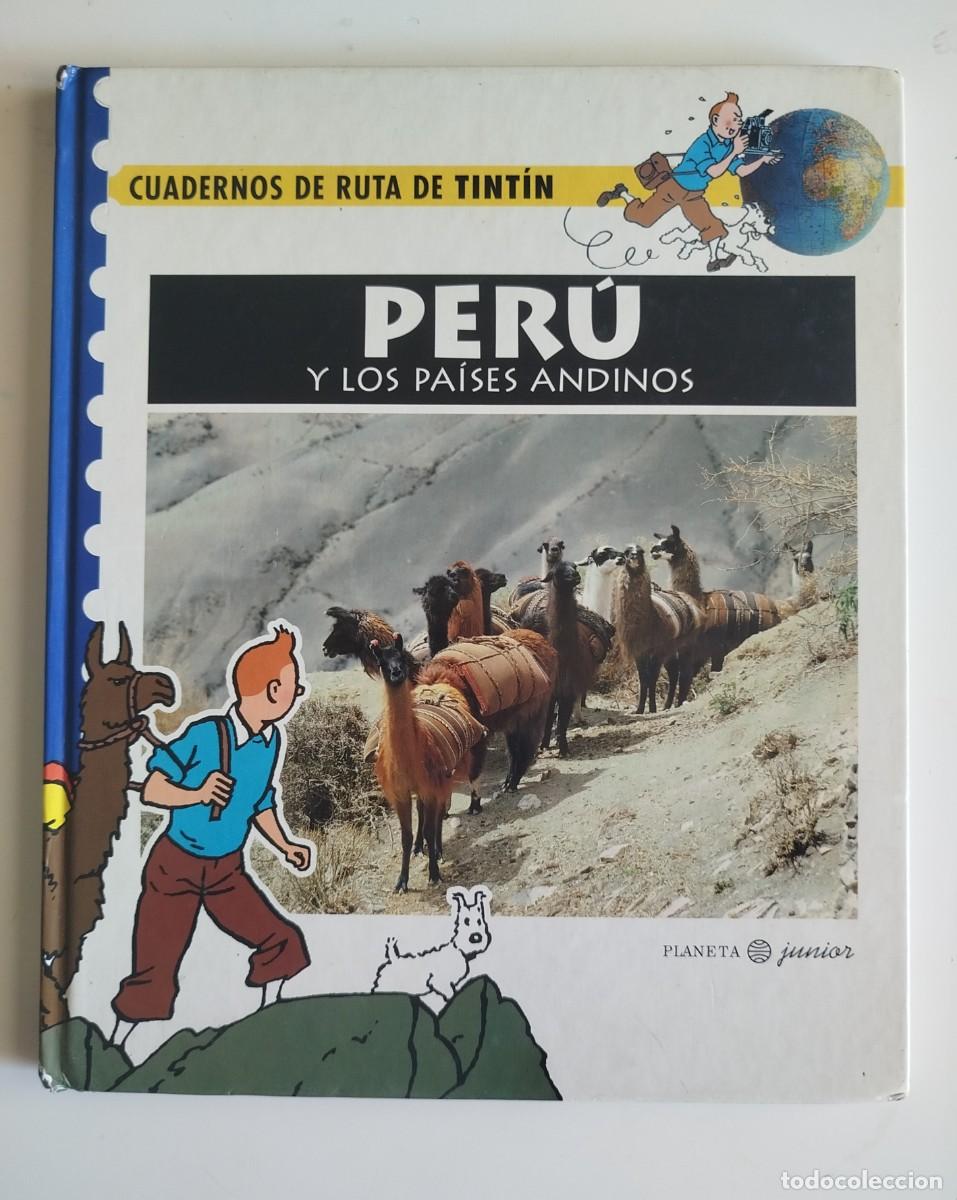 C&oacute;mics: Tint&iacute;n en Per&uacute; - Cuadernos de ruta - planeta junior