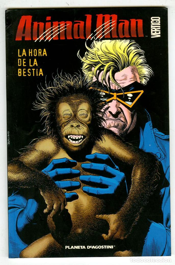 Comics: Animal Man La Hora de la Bestia / Vertigo (Planeta DeAgostini, 2005) - Morrison / Truog / Grummett /